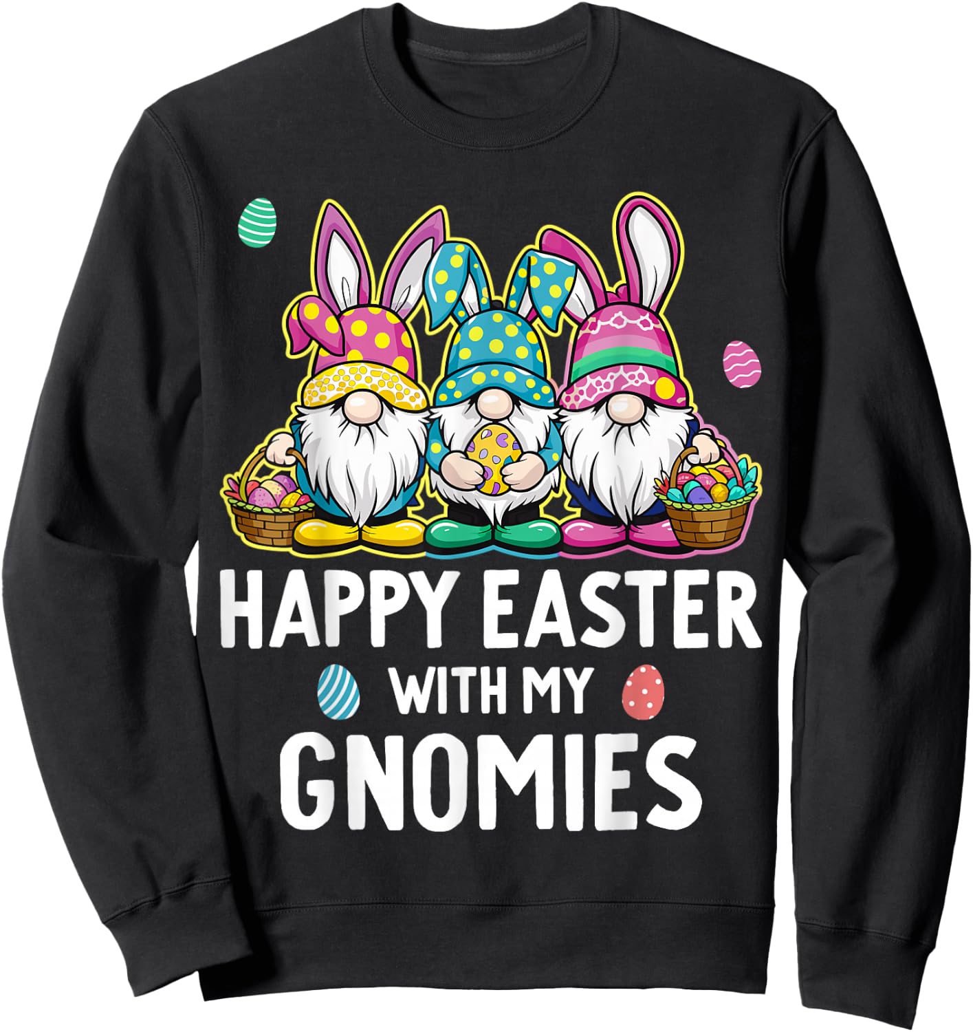 Happy Easter With My Gnomies Girls Kids Women Easter Gnome Sweatshirt - Sweatshirt | Black