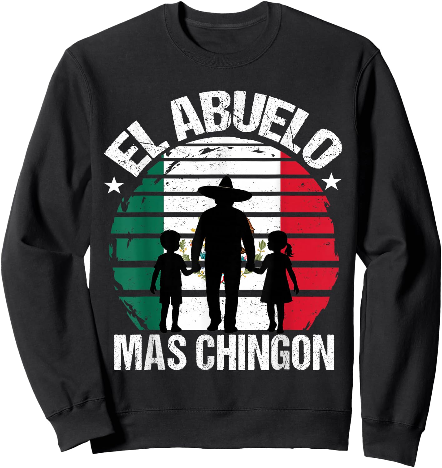 El Abuelo Mas Chingon Grandpa Mexico Sweatshirt - Sweatshirt | Black
