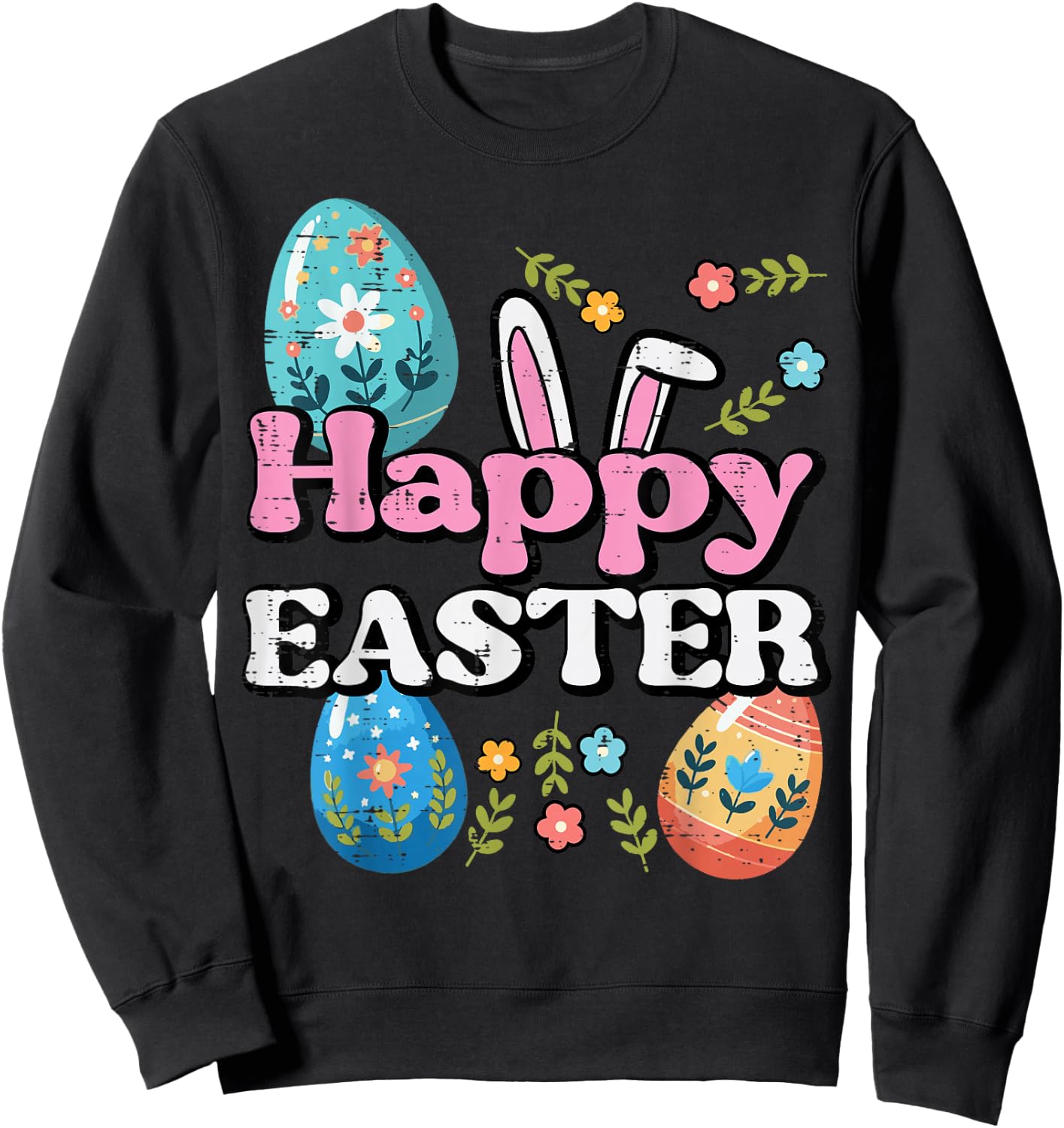 Happy Easter Bunny Ears Eggs Flowers Spring Women Kids Men Sweatshirt - Sweatshirt | Black