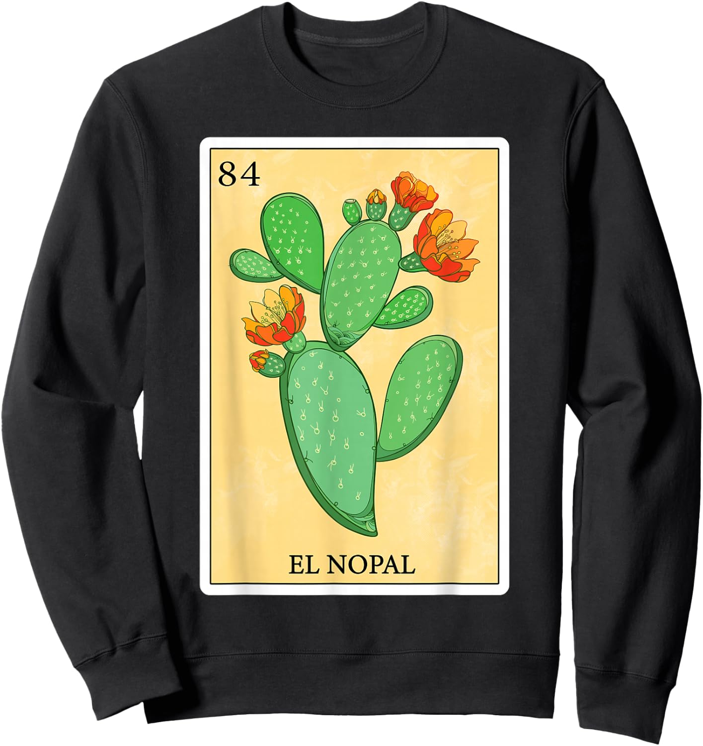 Funny Spanish-Mexican Bingo Gifts - El Nopal Sweatshirt - Sweatshirt | Black
