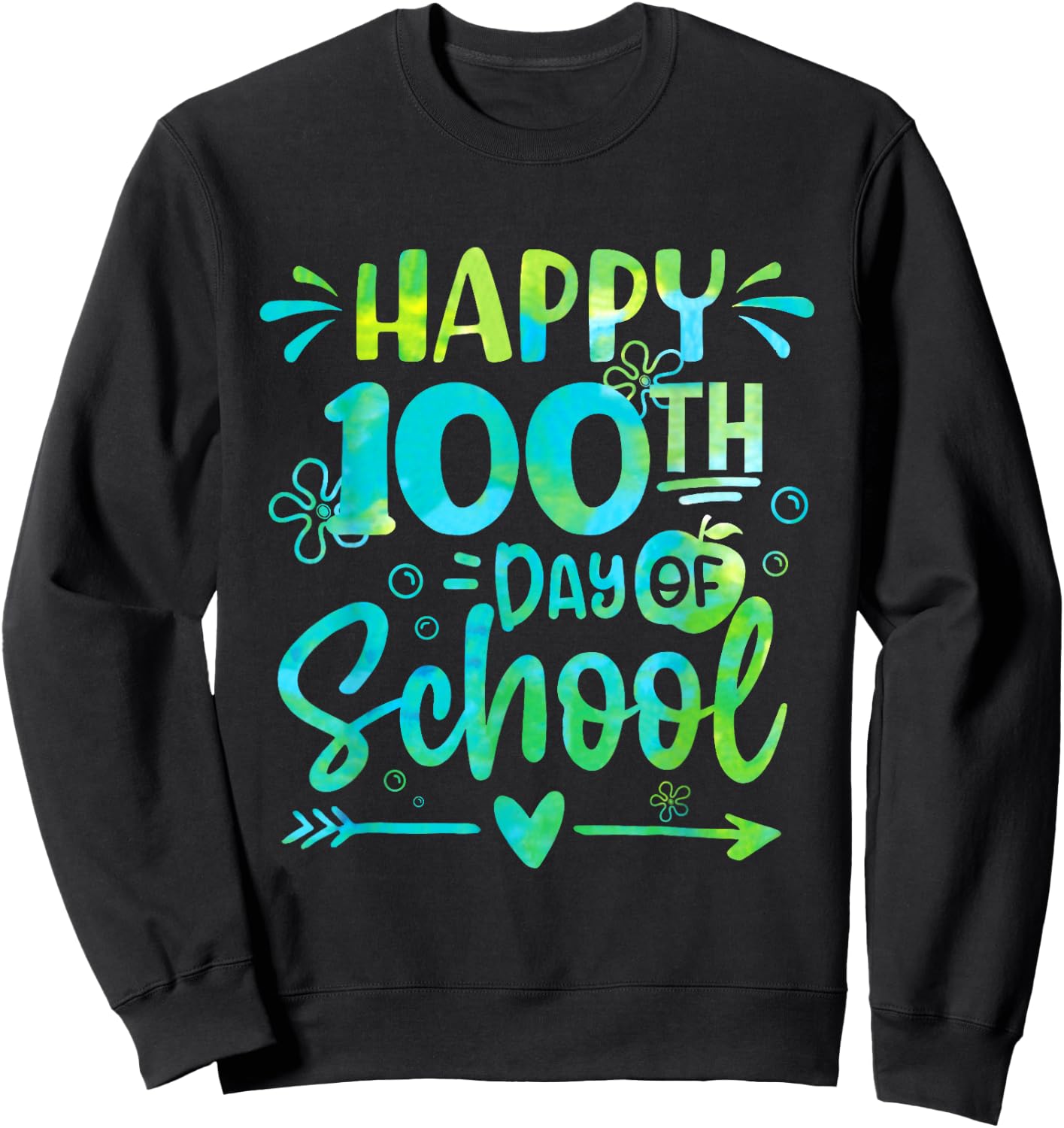 Happy 100th Day Of School Tie Dye Rainbow 100 Days Smarter Sweatshirt - Sweatshirt | Black