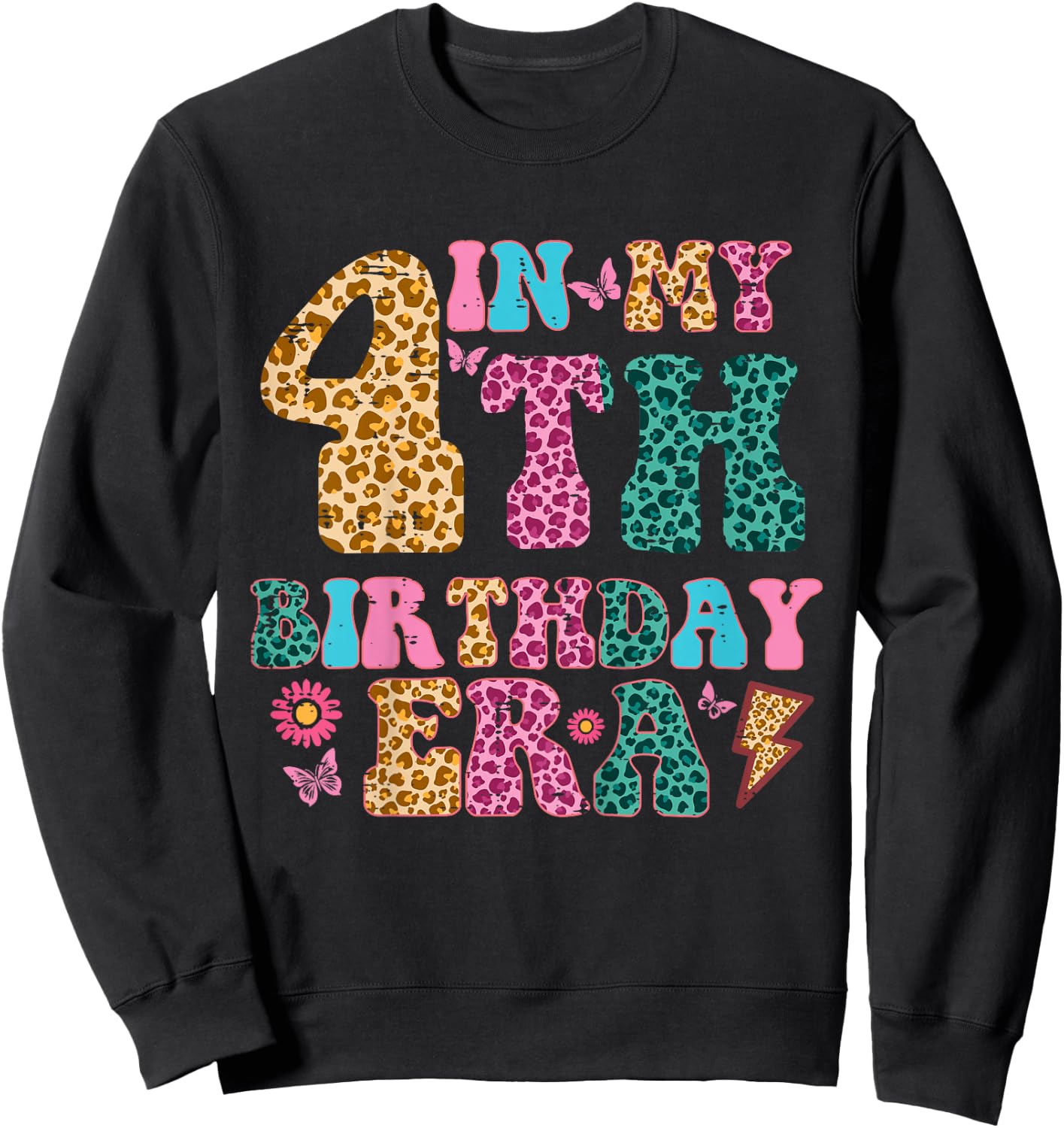 In My 4th Birthday Era Leopard 4 Four Year Old Bday Girls Sweatshirt - Sweatshirt | Black