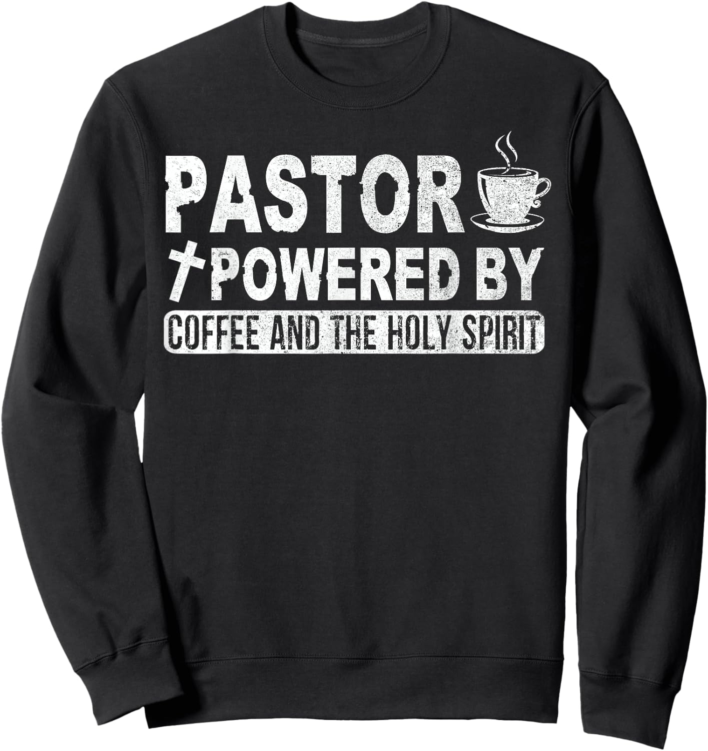 Funny Pastor Gift Shirt For Pastor Appreciation Month Sweatshirt - Sweatshirt | Black