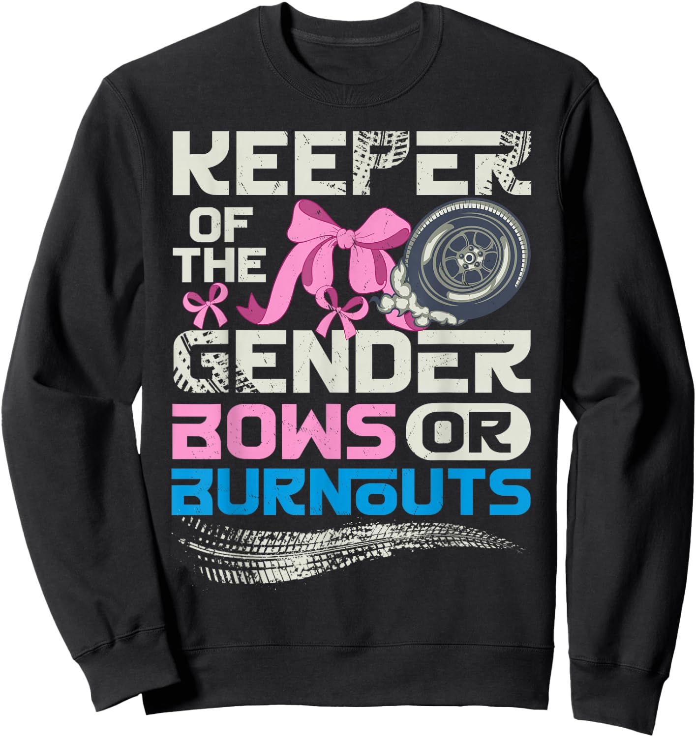 Keeper of the Gender Burnouts or Bows Gender Reveal Party Sweatshirt - Sweatshirt | Black