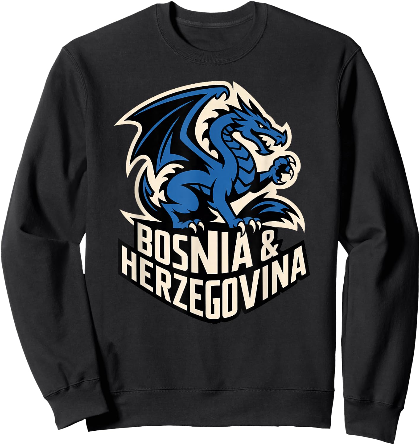 Classic Dragon Bosnia Herzegovina Country Slogan Cheer Game Sweatshirt - Sweatshirt | Black