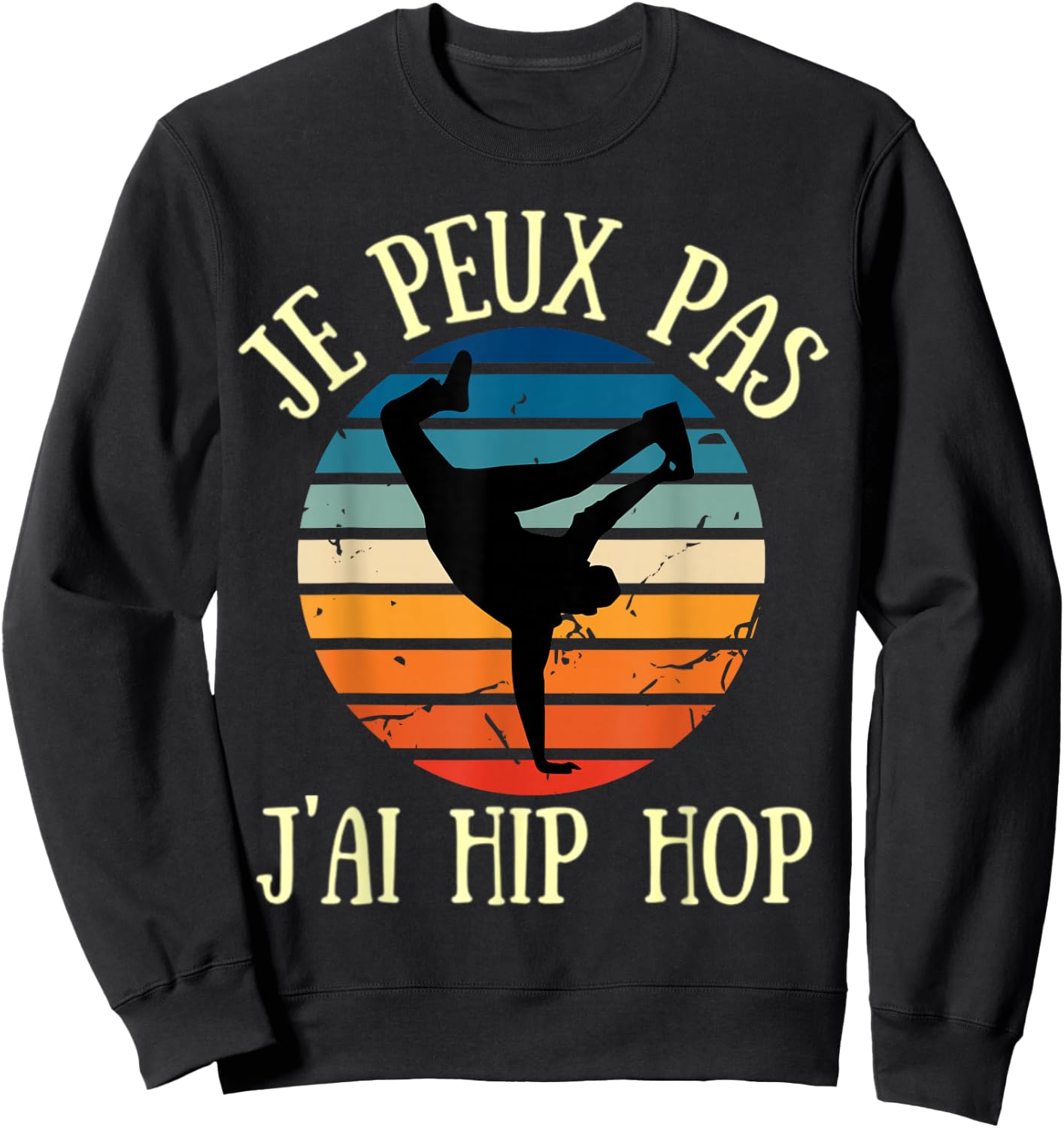 Je peux pas j'ai hip hop Sweatshirt - Sweatshirt | Black