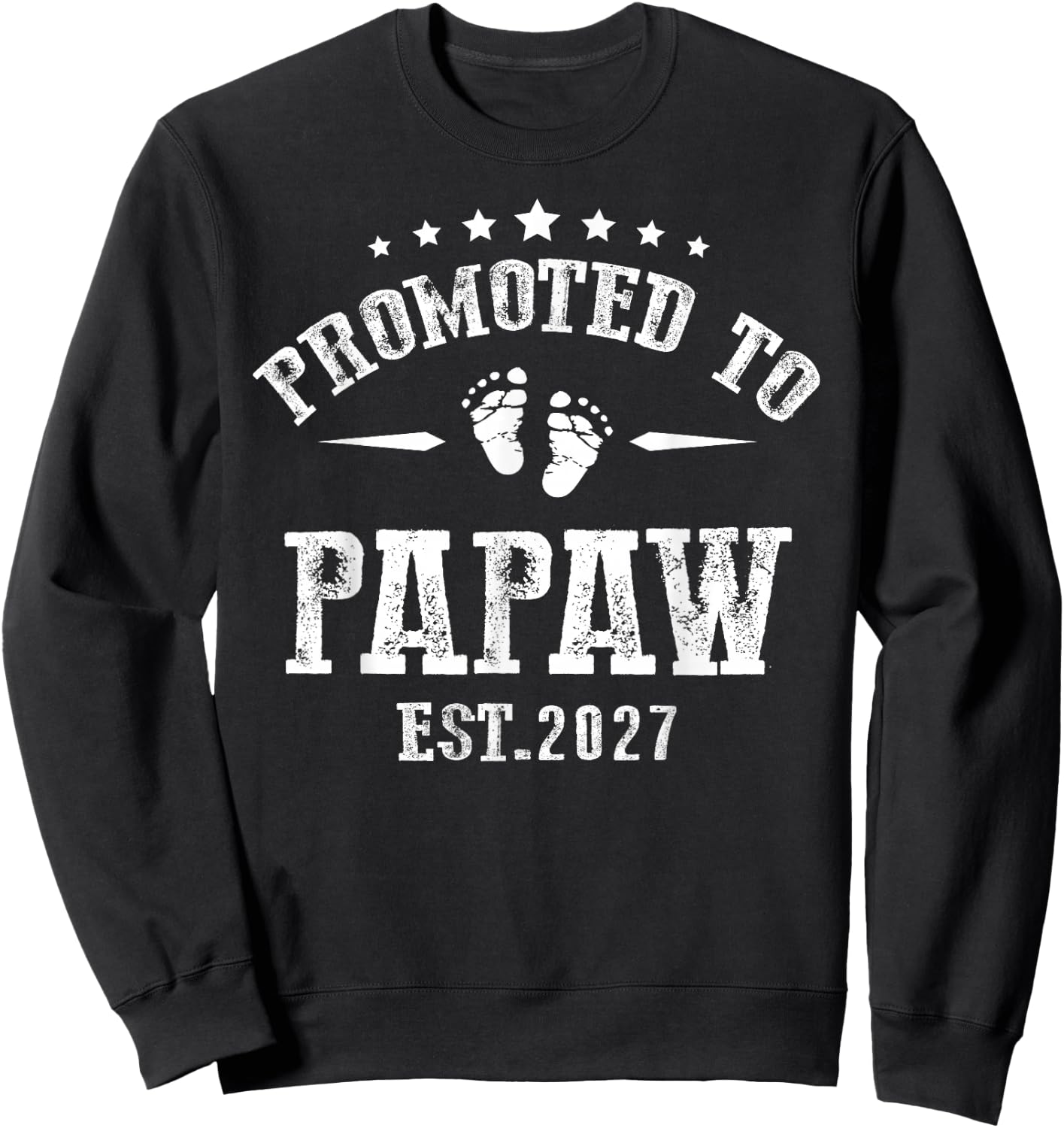 Promoted to Papaw 2027 for First Time Fathers New Dad Sweatshirt - Sweatshirt | Black