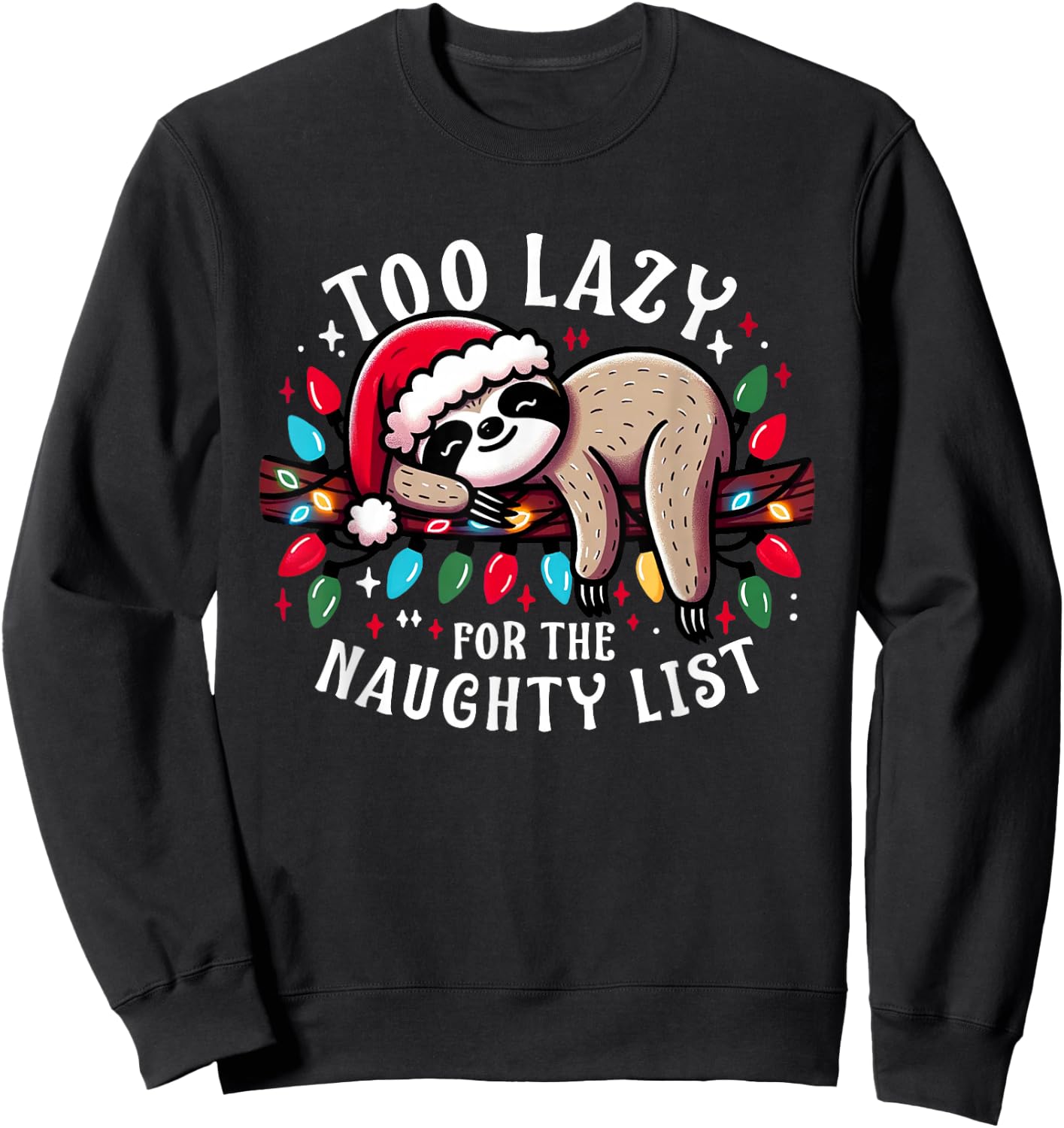 Funny Christmas Design Men Kids Naughty List Sloth Sweatshirt - Sweatshirt | Black