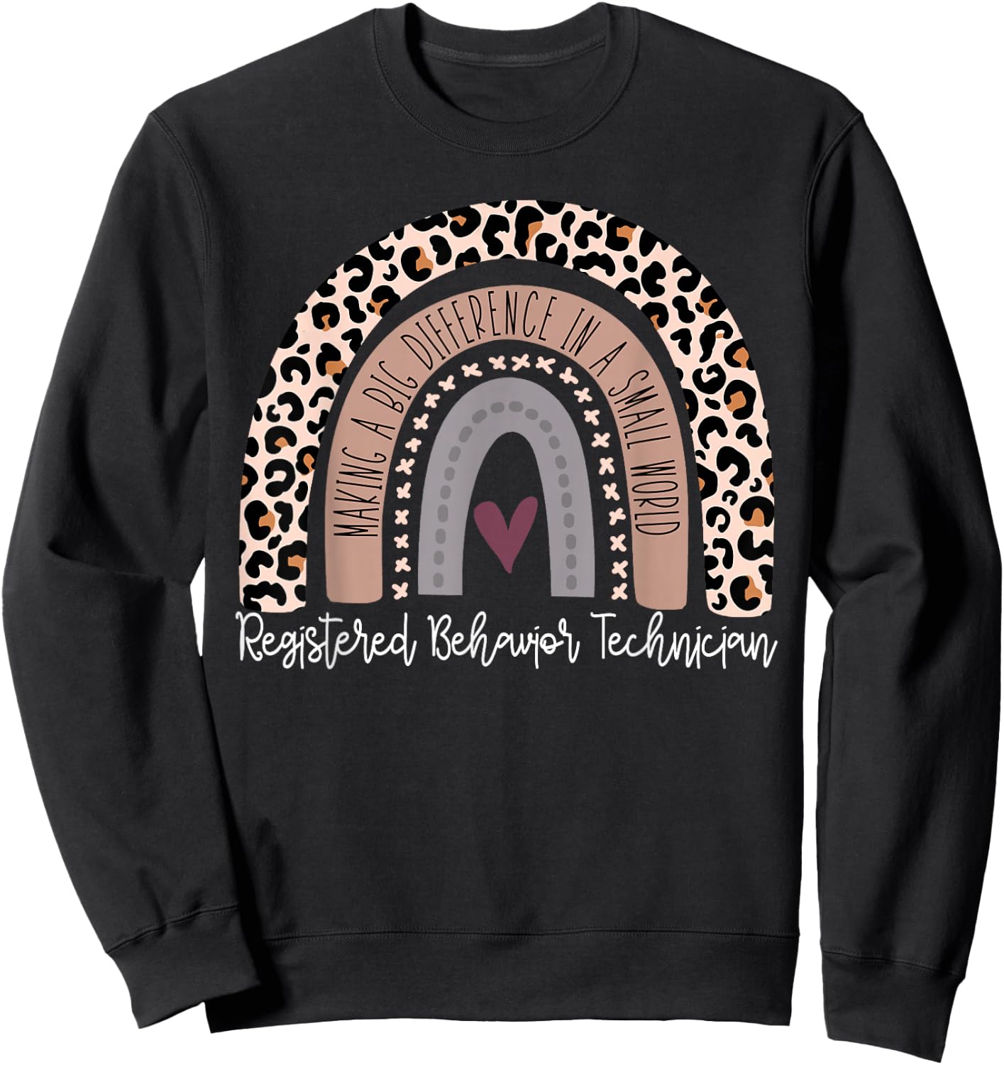 Registered Behavior Technician RBT Behavioral ABA Therapist Sweatshirt - Sweatshirt | Black