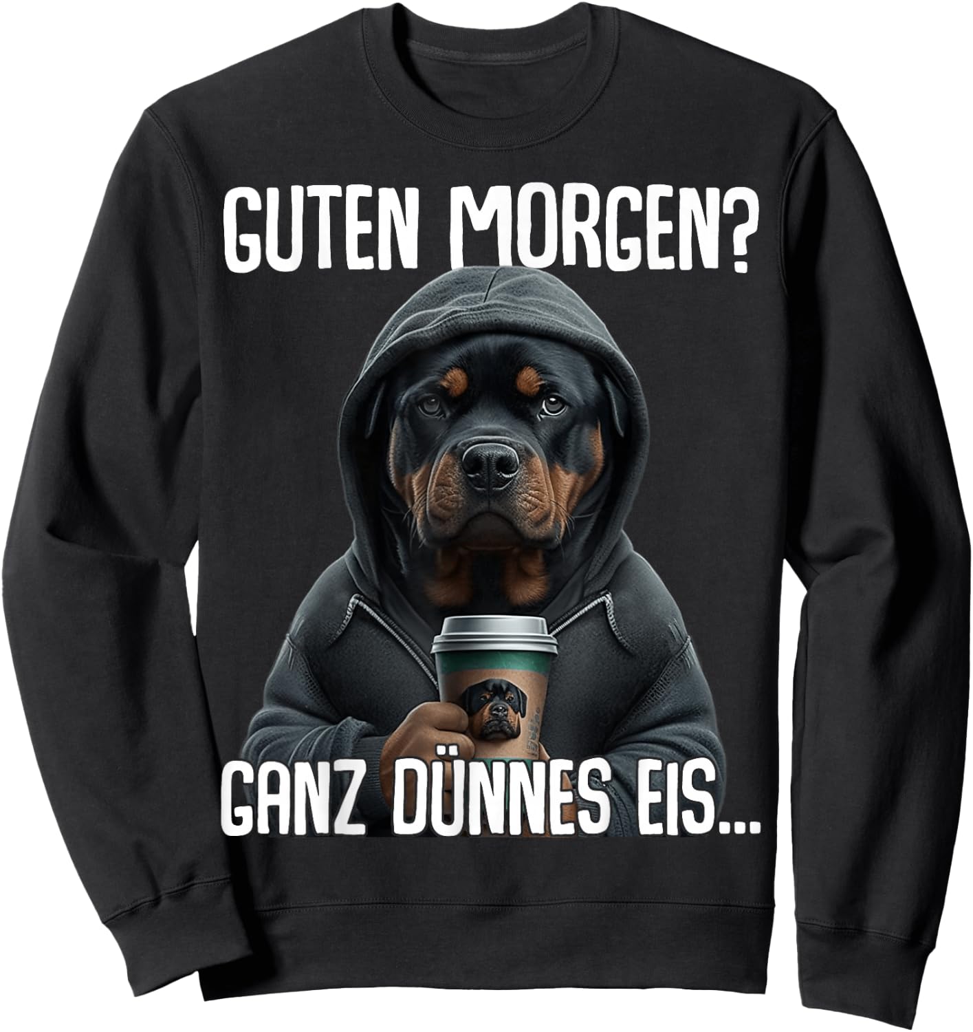 Guten Morgen Ganz Dünnes EIS - Morgenmuffel Rottweiler Sweatshirt - Sweatshirt | Black