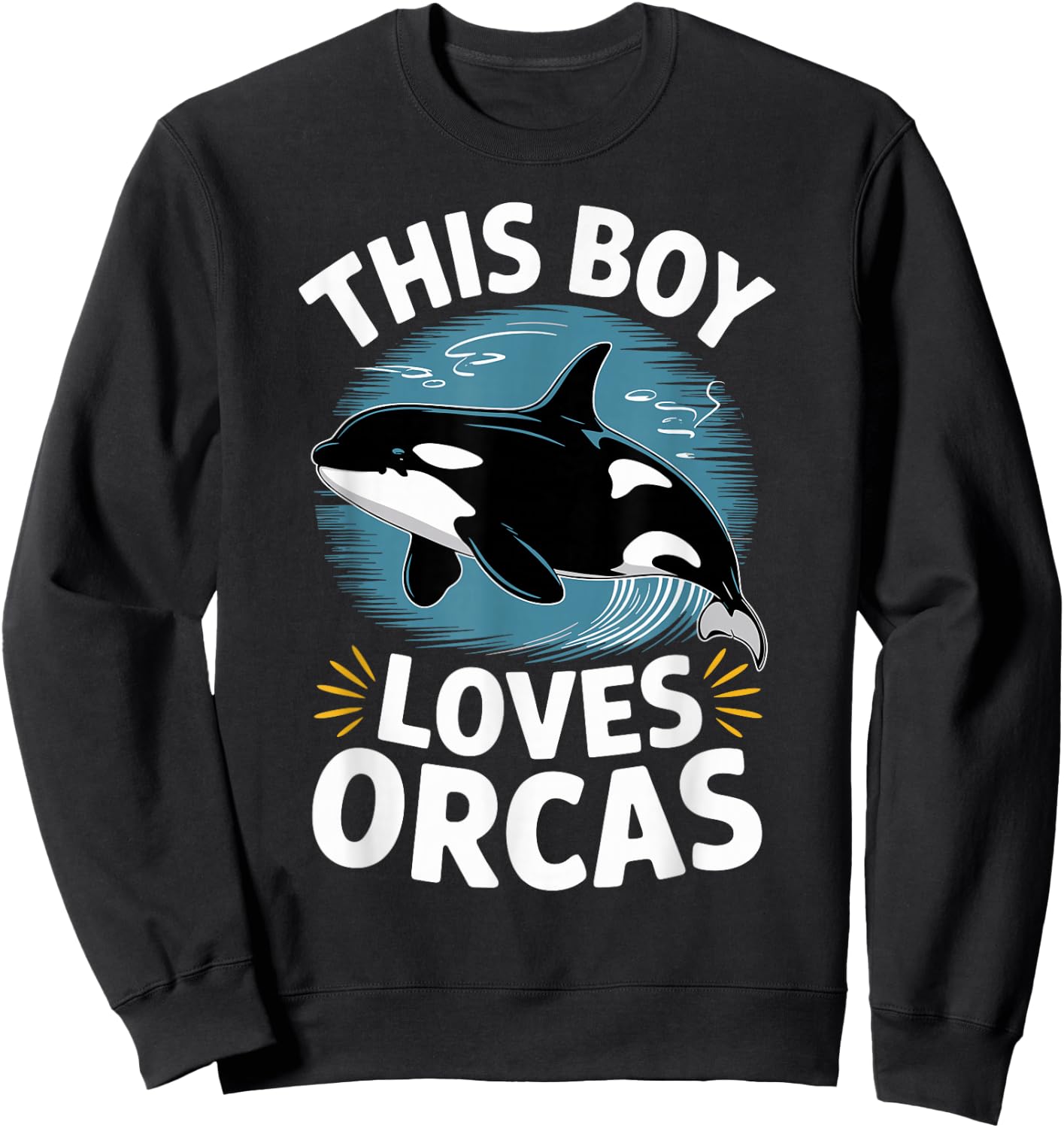 This Boy Loves Orcas, Sea Design for Whale Lovers Sweatshirt - Sweatshirt | Black