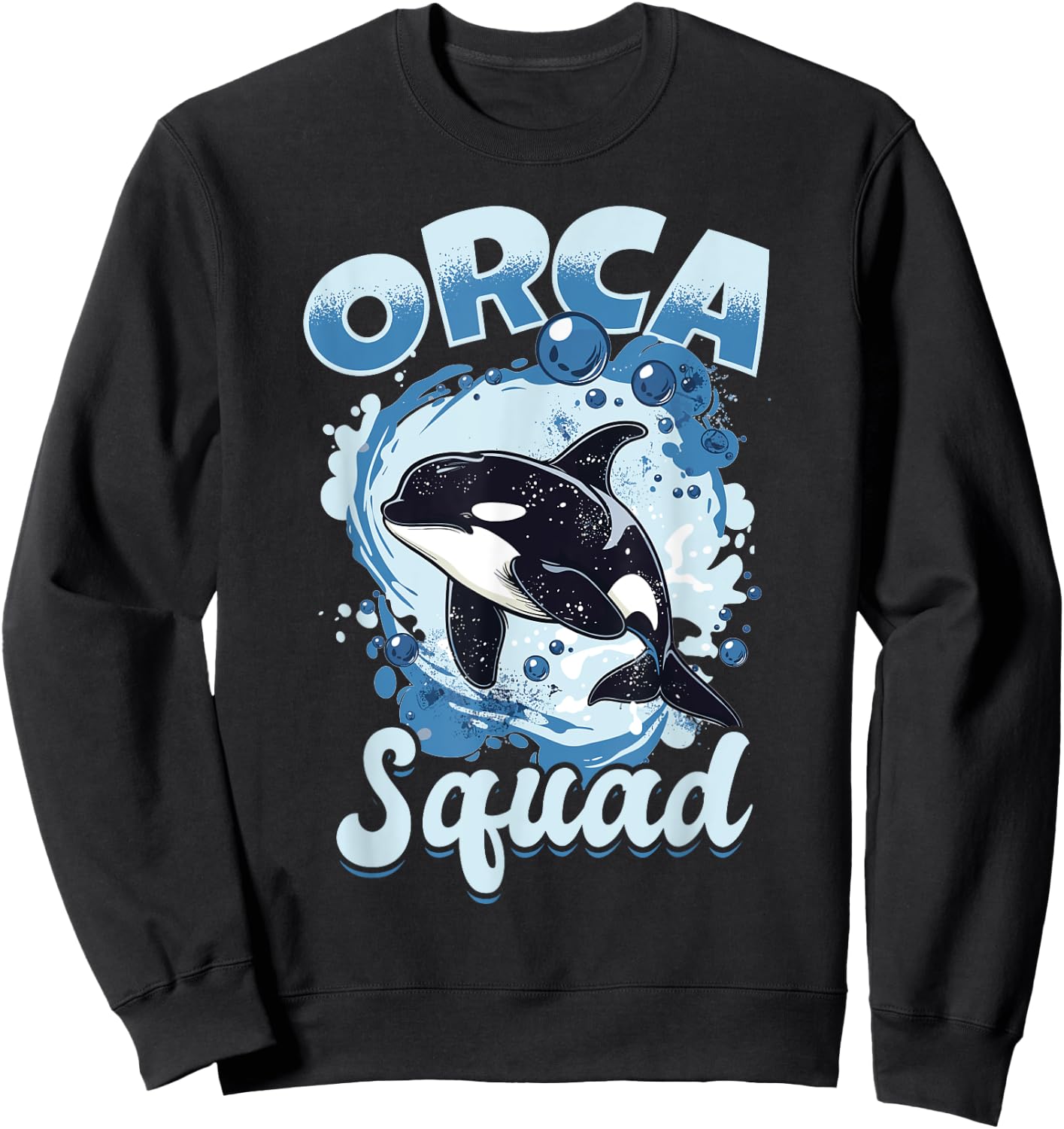 Funny Orca Animal Orca Squad Sweatshirt - Sweatshirt | Black