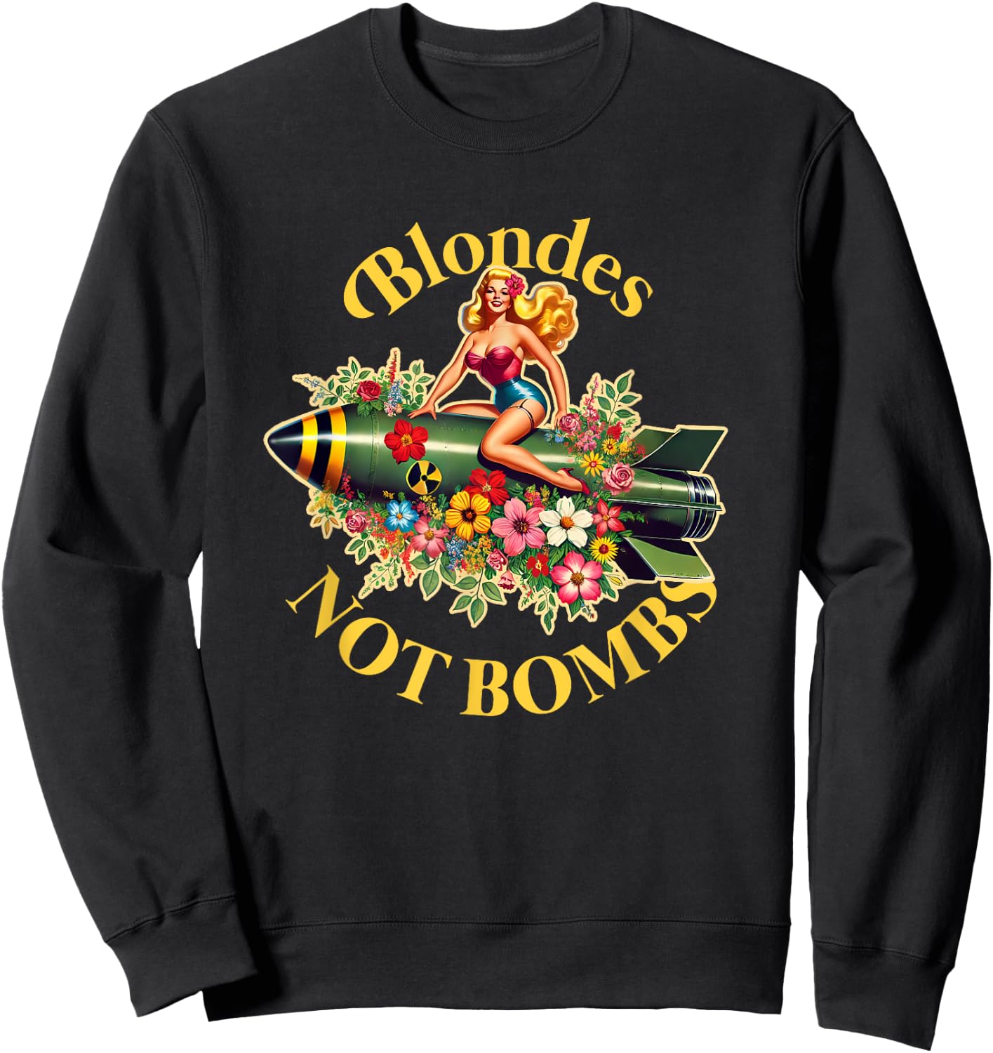 Blondes Not Bombs | Peace Retro Vintage Sexy Pin Up Girl Sweatshirt - Sweatshirt | Black