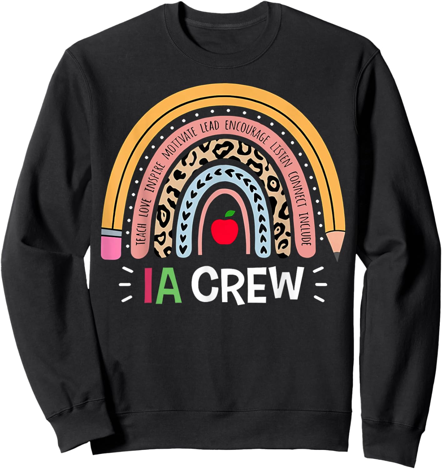 IA Crew Instructional Assistant Rainbow Teachers Aide Sweatshirt - Sweatshirt | Black