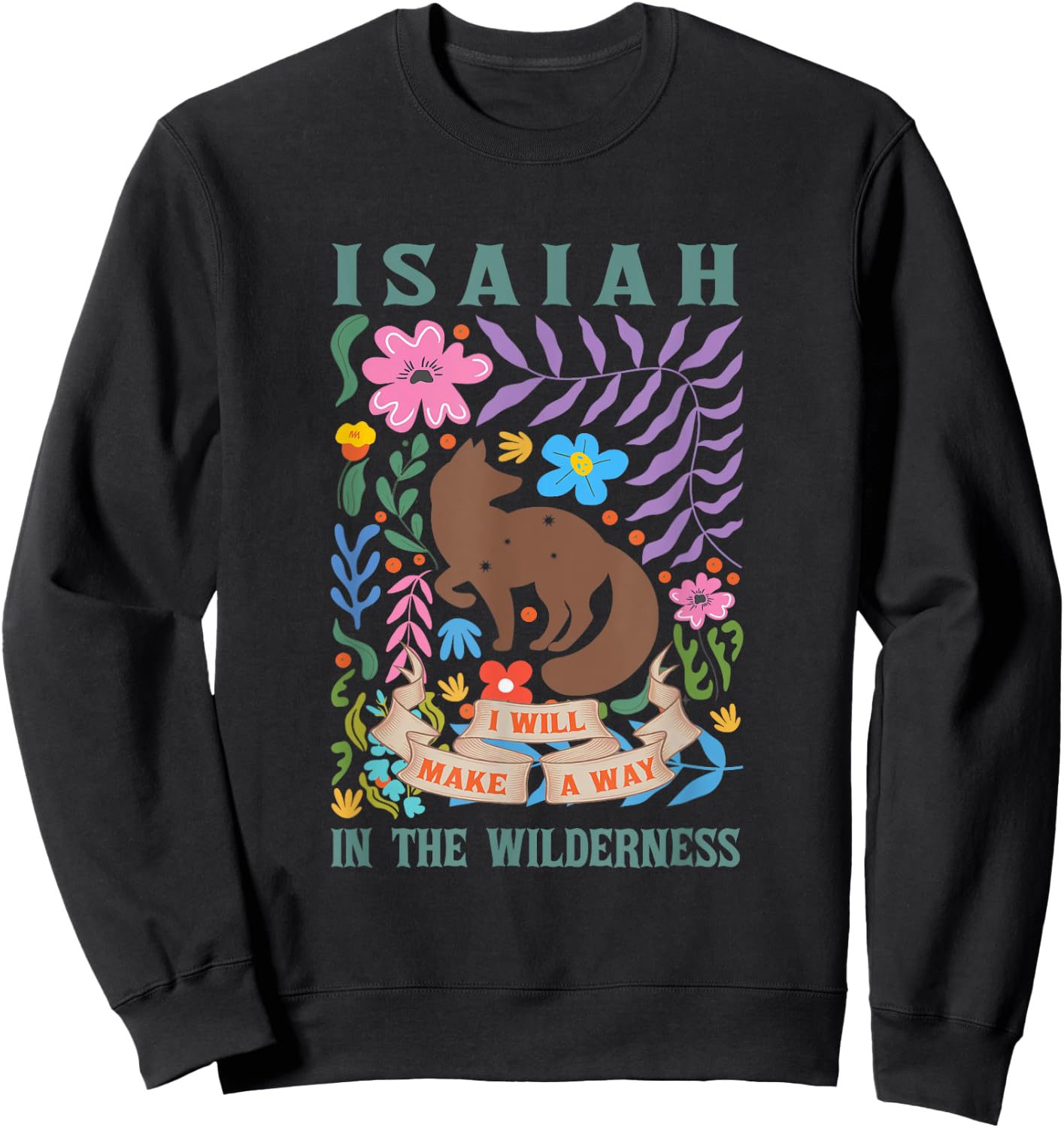 Isaiah 43:19 I will Make a Way in the Wilderness Bible Verse Sweatshirt - Sweatshirt | Black