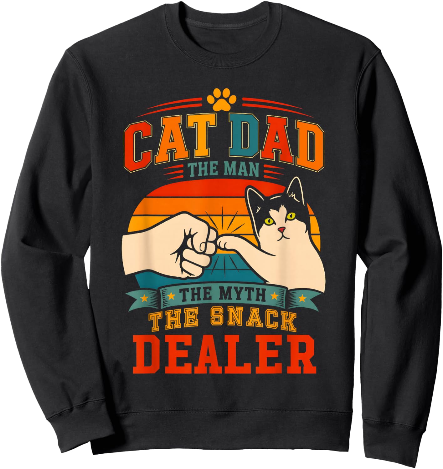 Cat Dad Man The Myth The Snack Dealer Fist Bump Retro Sweatshirt - Sweatshirt | Black