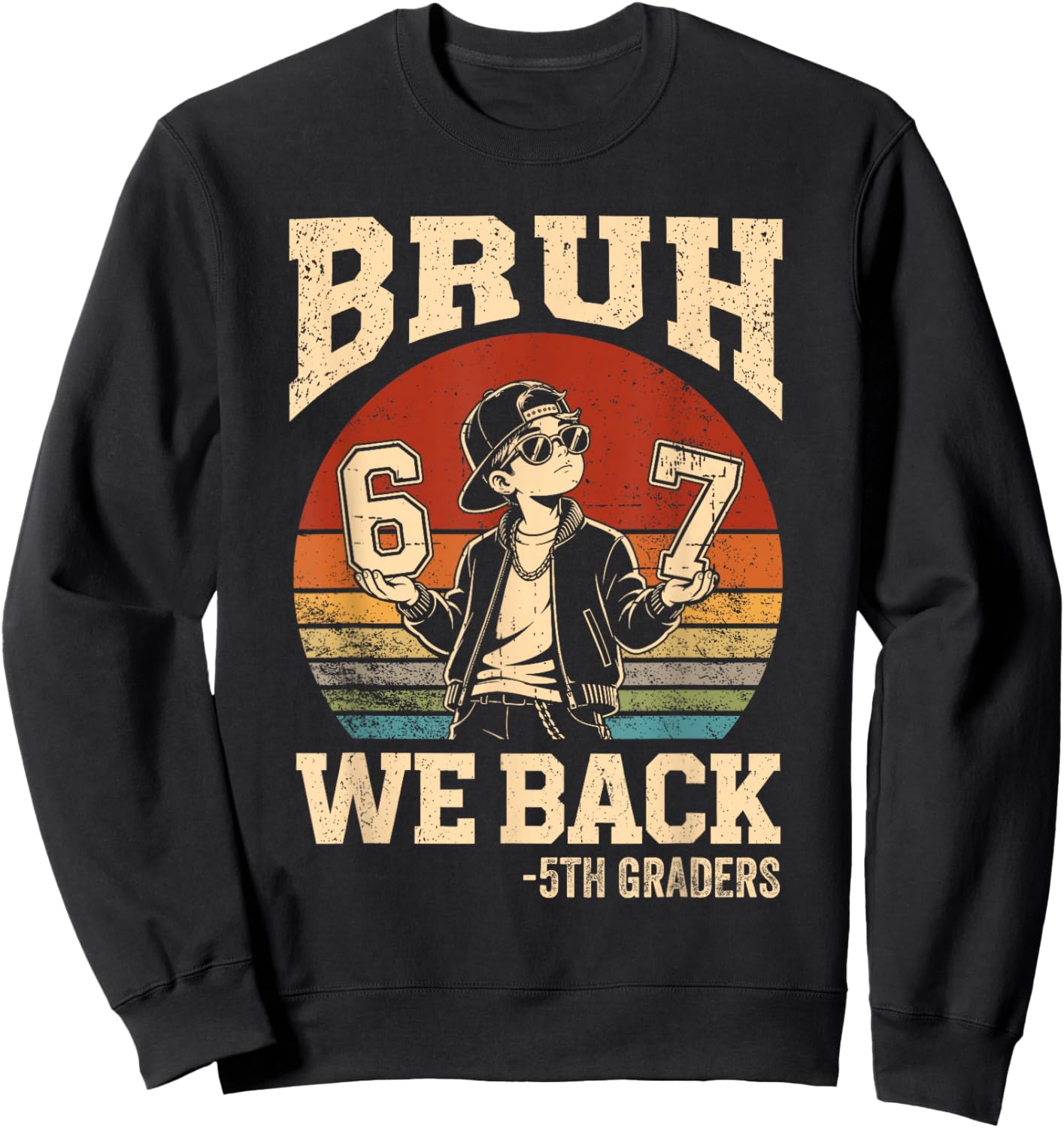 Back to School Bruh We Back 5th Grade 6 7 First Day School Sweatshirt - Sweatshirt | Black