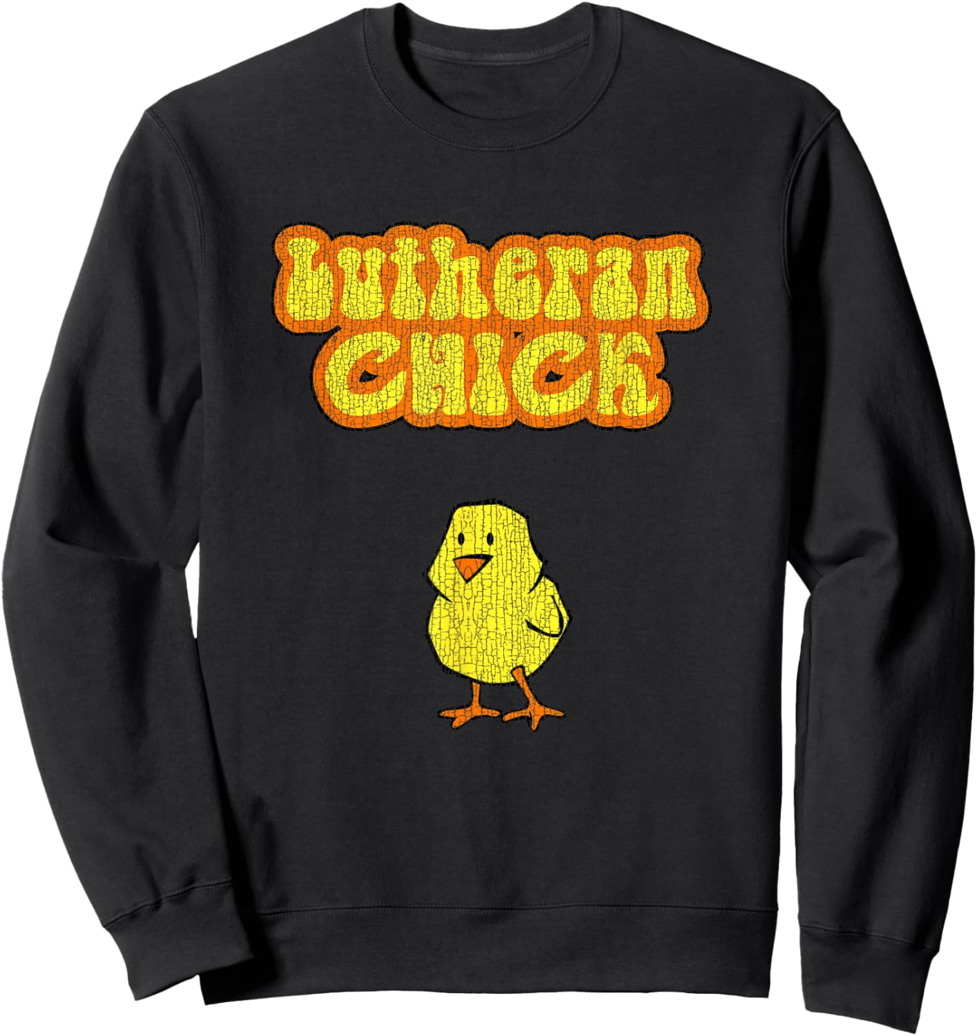 Lutheran Chick Graphic T Shirt Sweatshirt - Sweatshirt | Black