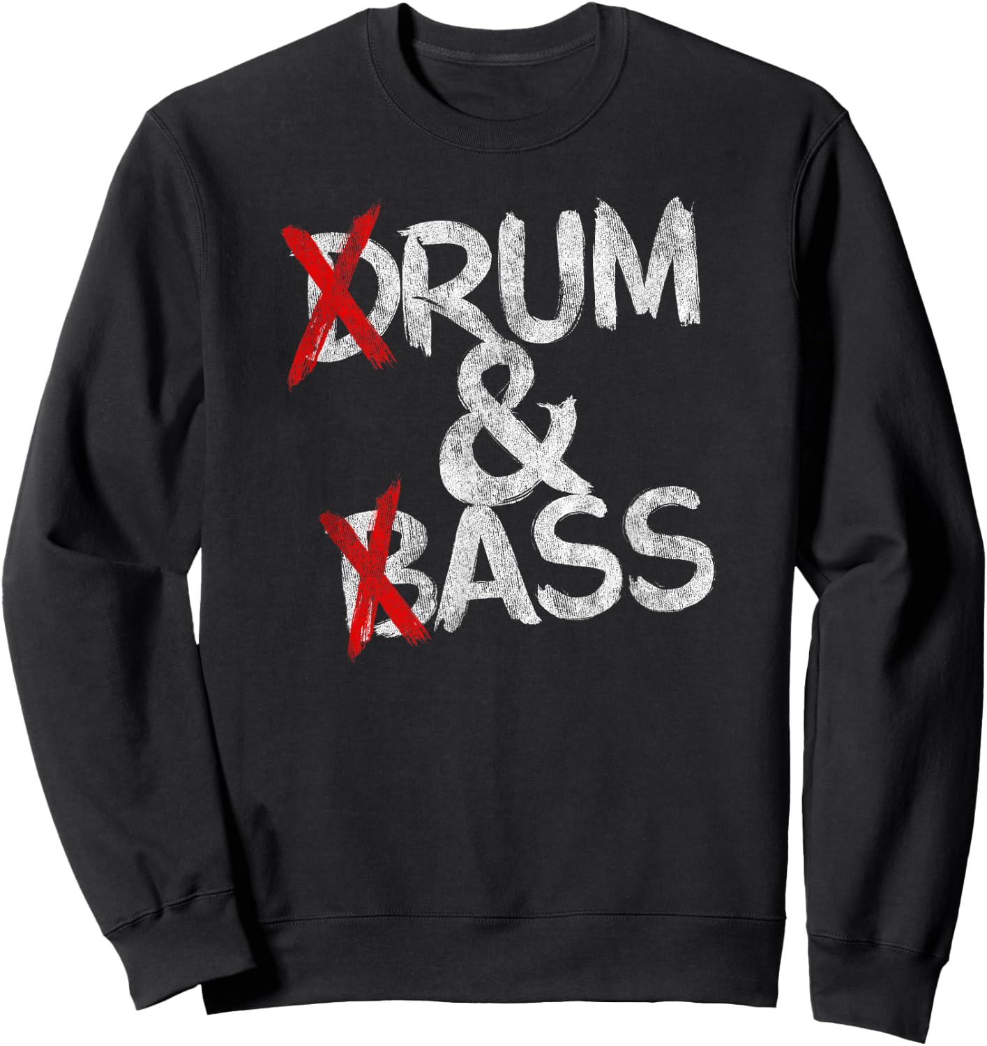 Drum And Bass Rum & Ass Vintage Sweatshirt - Sweatshirt | Black