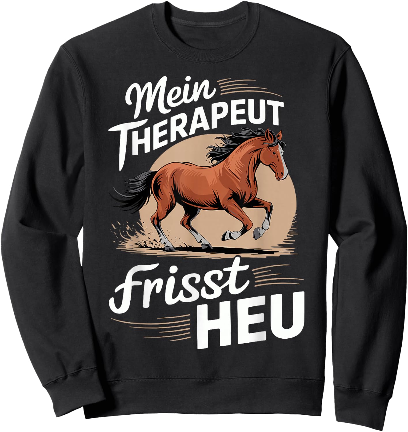Pferdeliebhaber Pferd Damen reiten Mein Therapeut frisst Heu Sweatshirt - Sweatshirt | Black