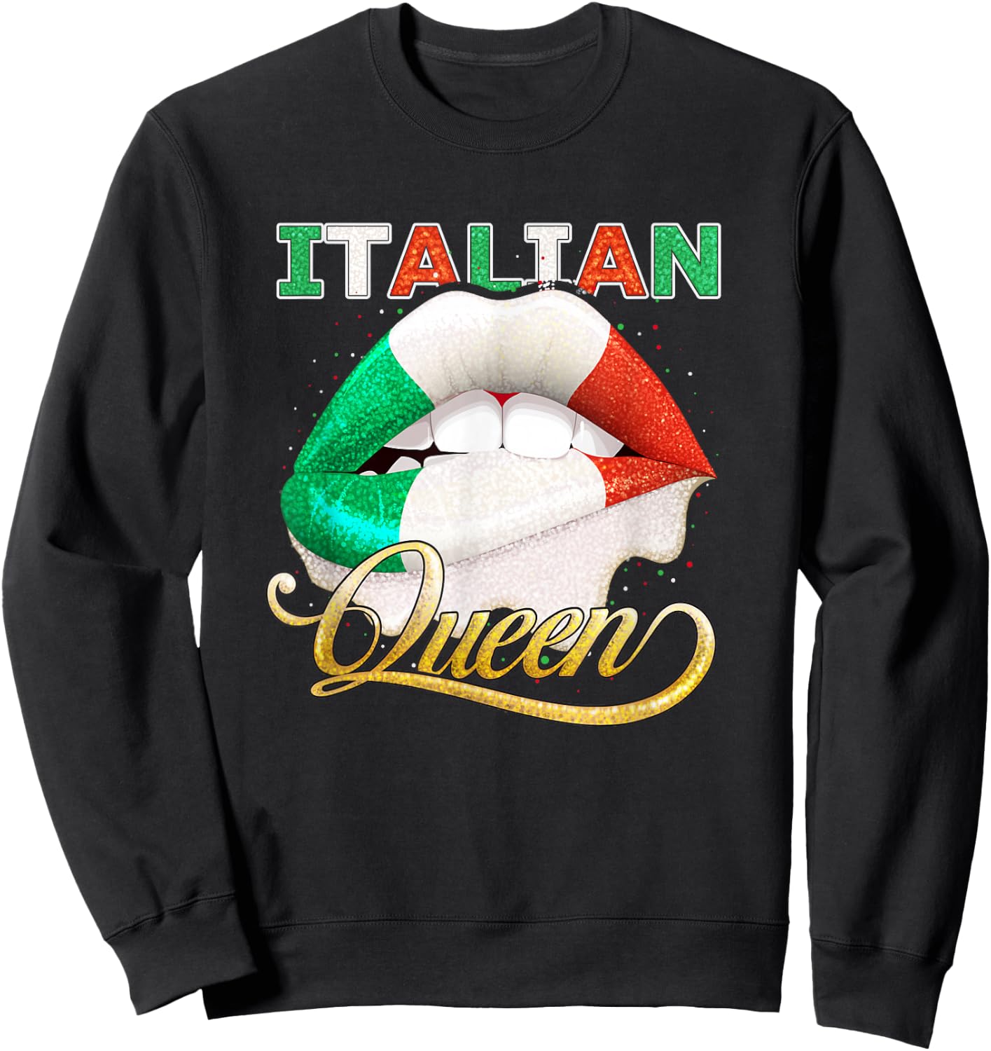 Italian Flag Lips Shirt Women Girls Italy Italian Queen Sweatshirt - Sweatshirt | Black
