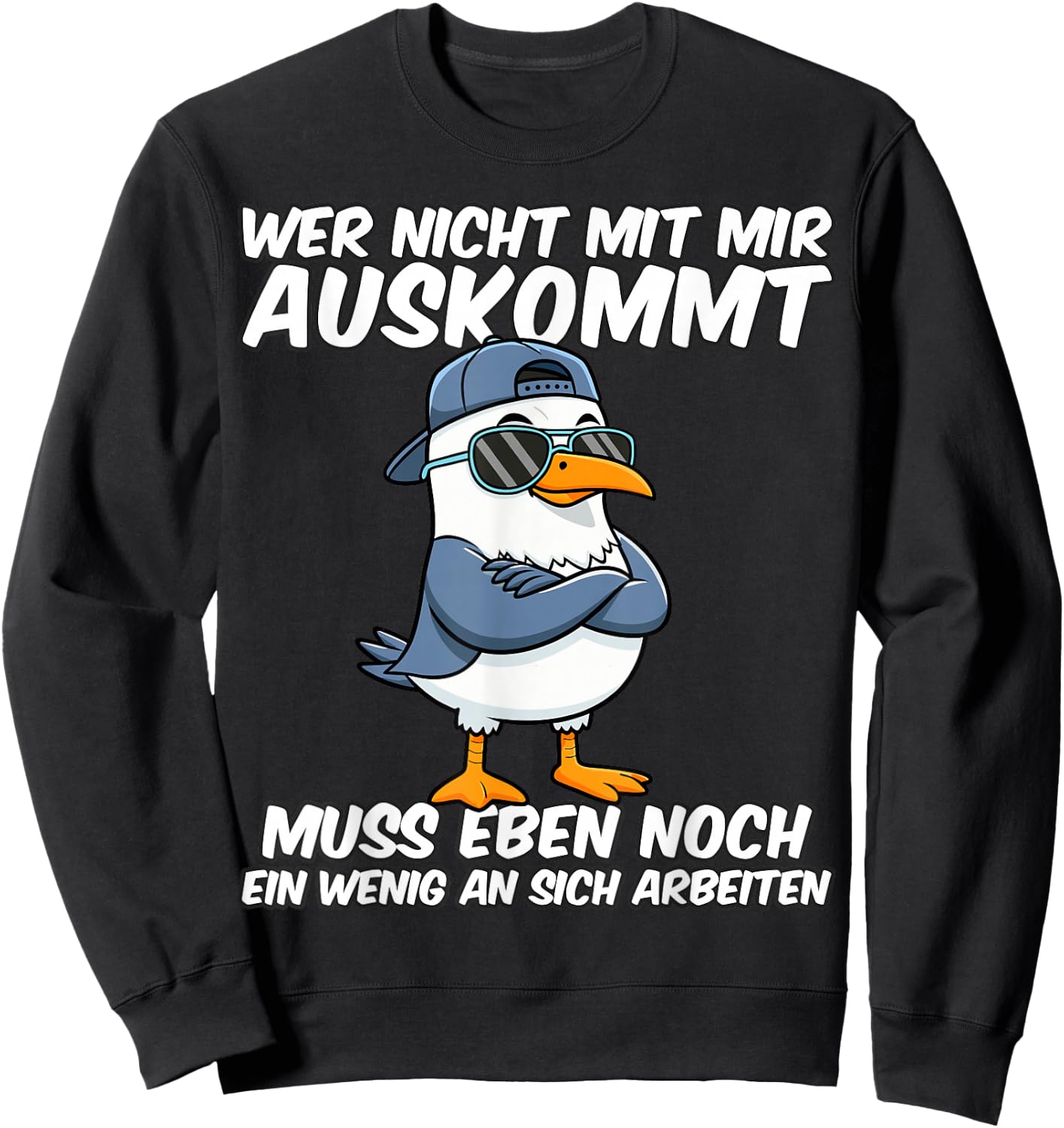 Lustige Männer Wer Nicht Mit Mir Auskommt Muss Eben Sweatshirt - Sweatshirt | Black