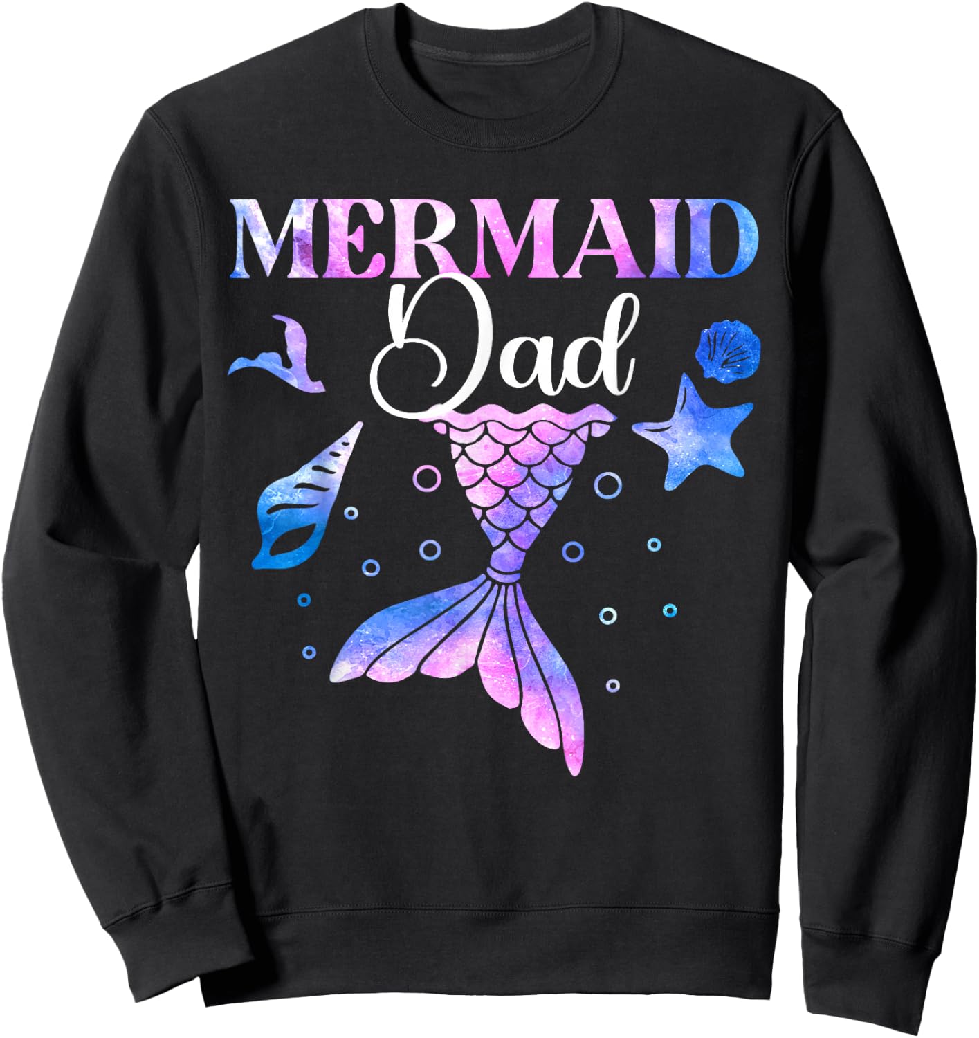 Cool Mermaid Dad Birthday Party Mermazing Sweatshirt - Sweatshirt | Black