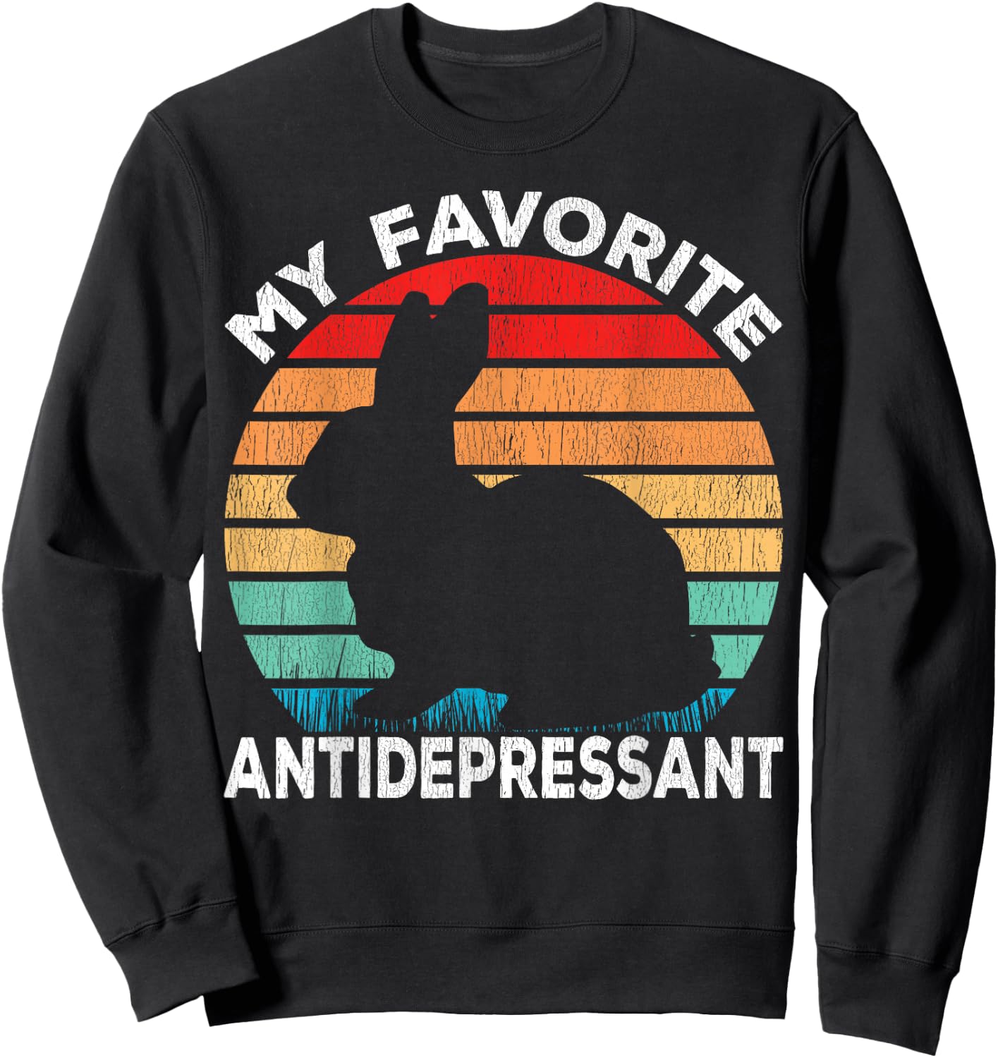 Bunny Antidepressant - Bunny Lover Funny Sweatshirt - Sweatshirt | Black