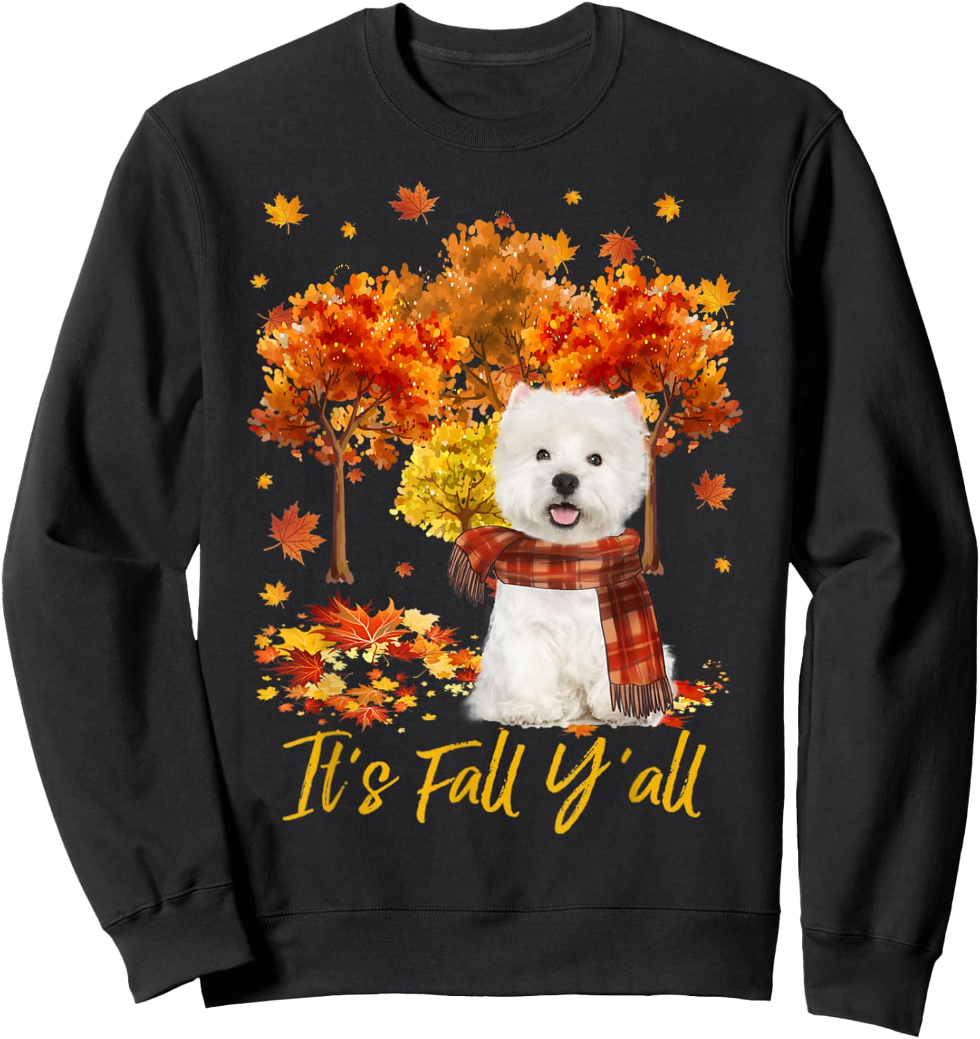 It's Fall Y'all Westie Dog Tree Pumpkin Fall Autumn Sweatshirt - Sweatshirt | Black