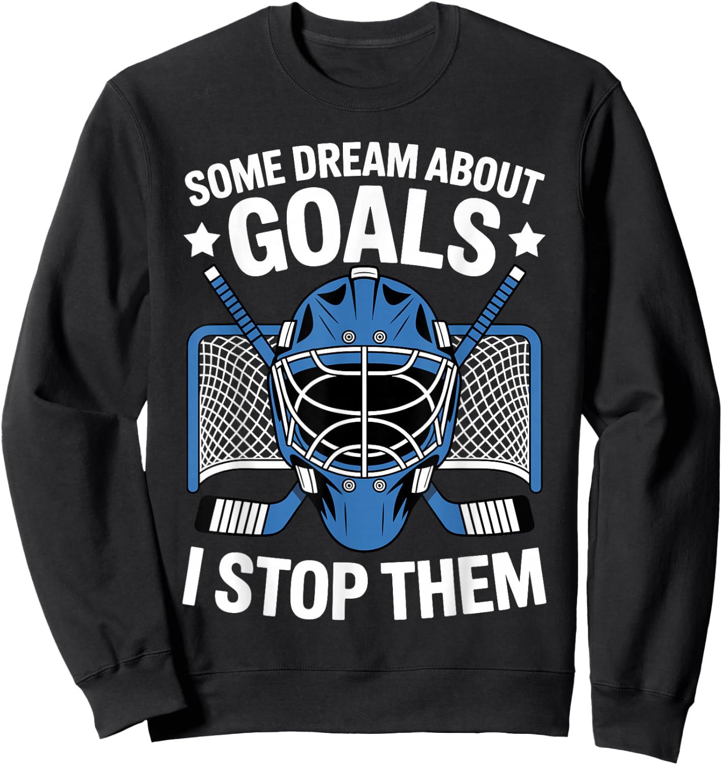 Best Hockey Goalie Art Women Ice Hockey Goalie Sweatshirt - Sweatshirt | Black