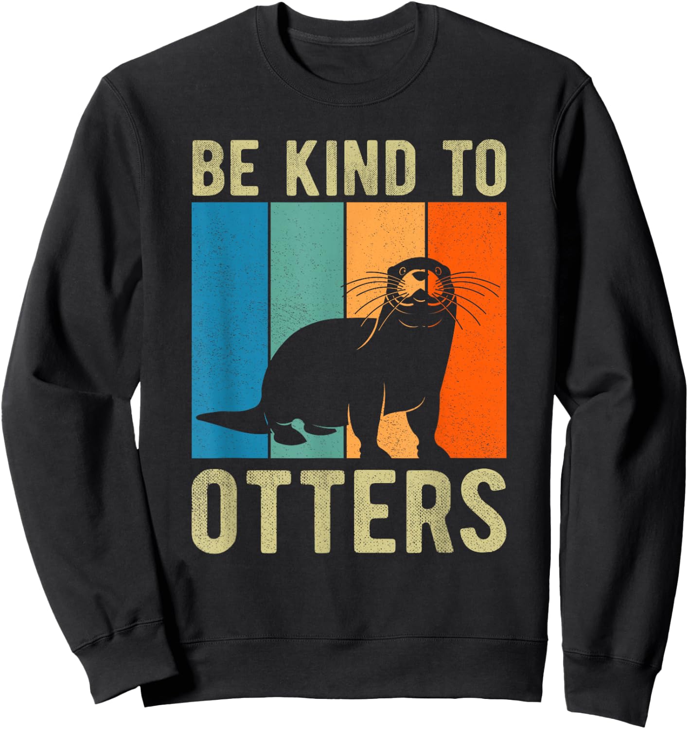 Kids Otter Pun Be Kind to Otters Be Kind to Others Sweatshirt - Sweatshirt | Black