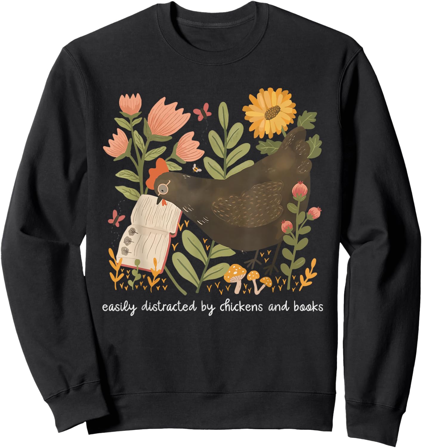 Easily Distracted By Chickens And Books Chicken Book Lover Sweatshirt - Sweatshirt | Black