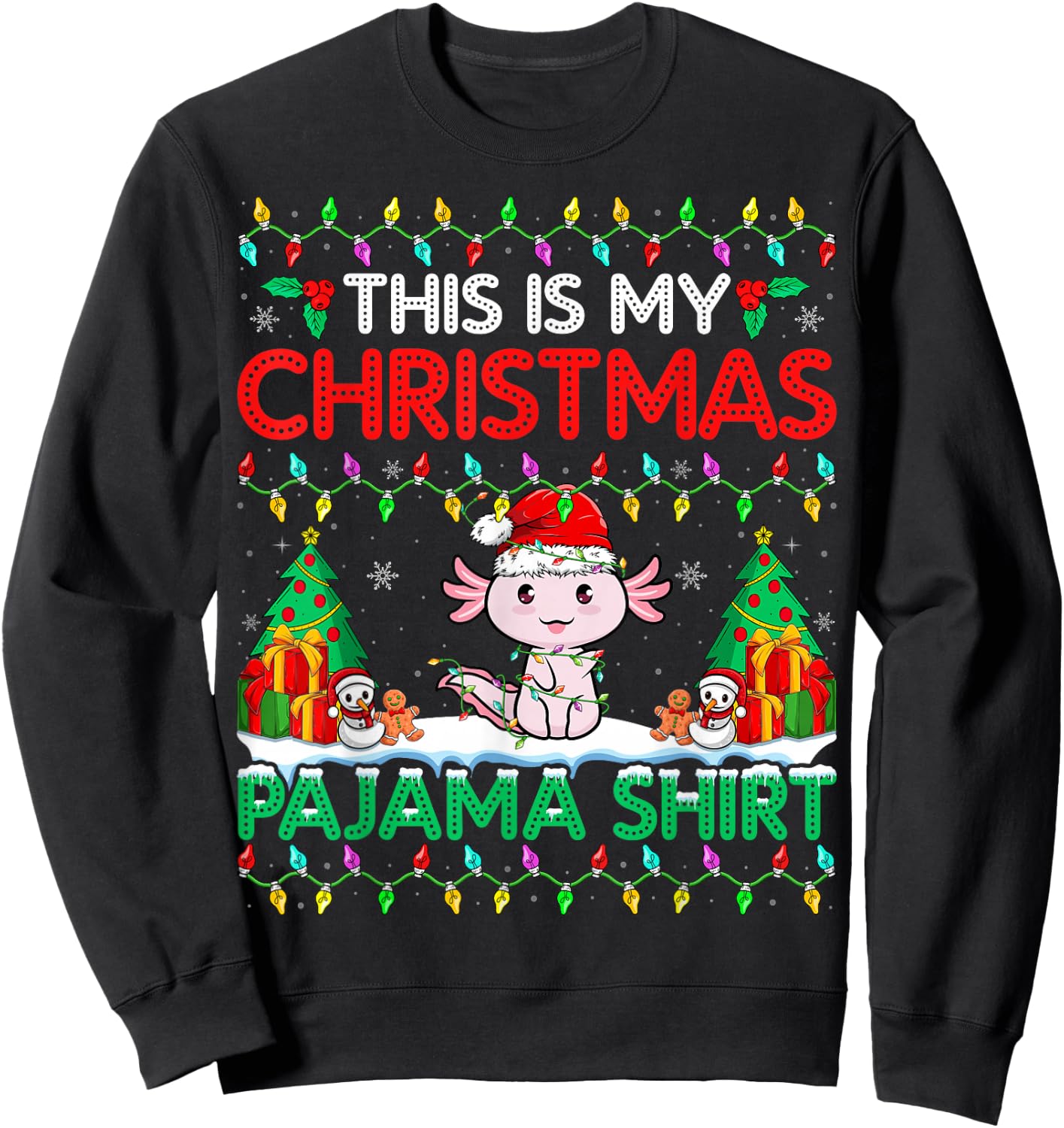 Axolotl Christmas Santa Hat Pajama Shirt Axolotl Lover Xmas Sweatshirt - Sweatshirt | Black