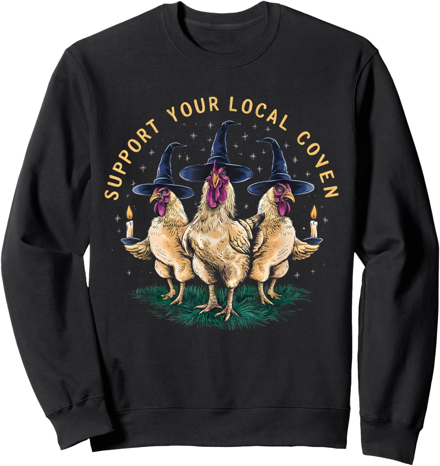 Support Your Local Coven Funny Farm Witch Chicken Halloween Sweatshirt - Sweatshirt | Black