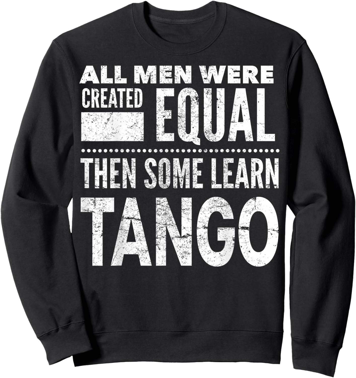 Tango Argentina Funny Statement Men's , Black, S Sweatshirt - Sweatshirt | Black