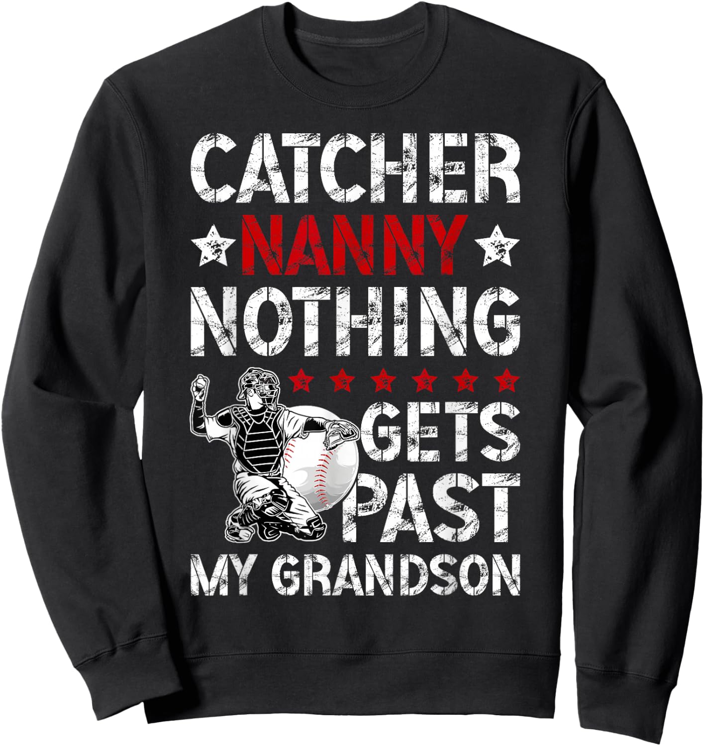 Baseball Catcher Nanny Proud Nanny Of A Baseball Catcher Sweatshirt - Sweatshirt | Black