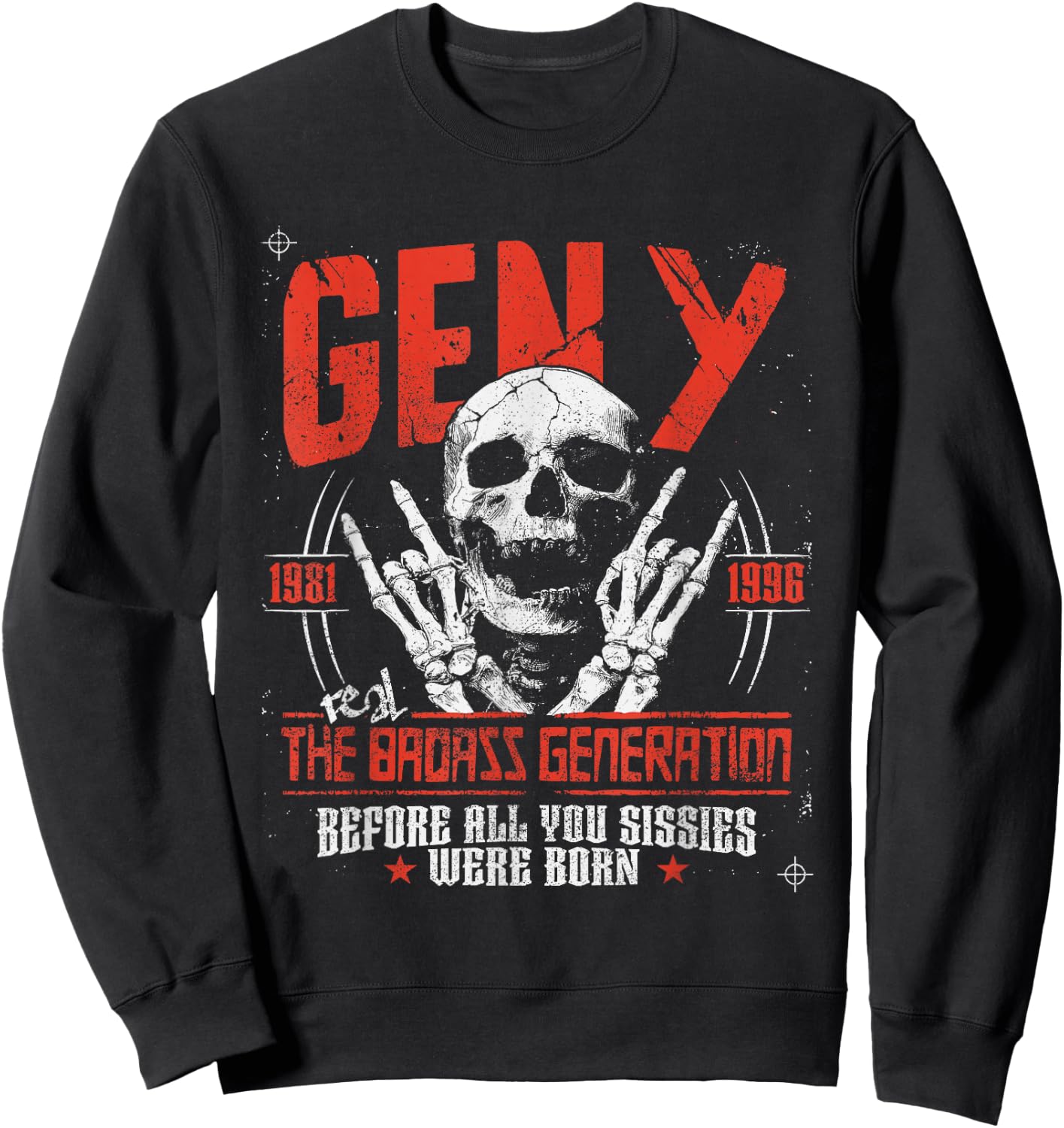 Gen Y The Real Badass Generation Punk Rock Sull Spruch Sweatshirt - Sweatshirt | Black