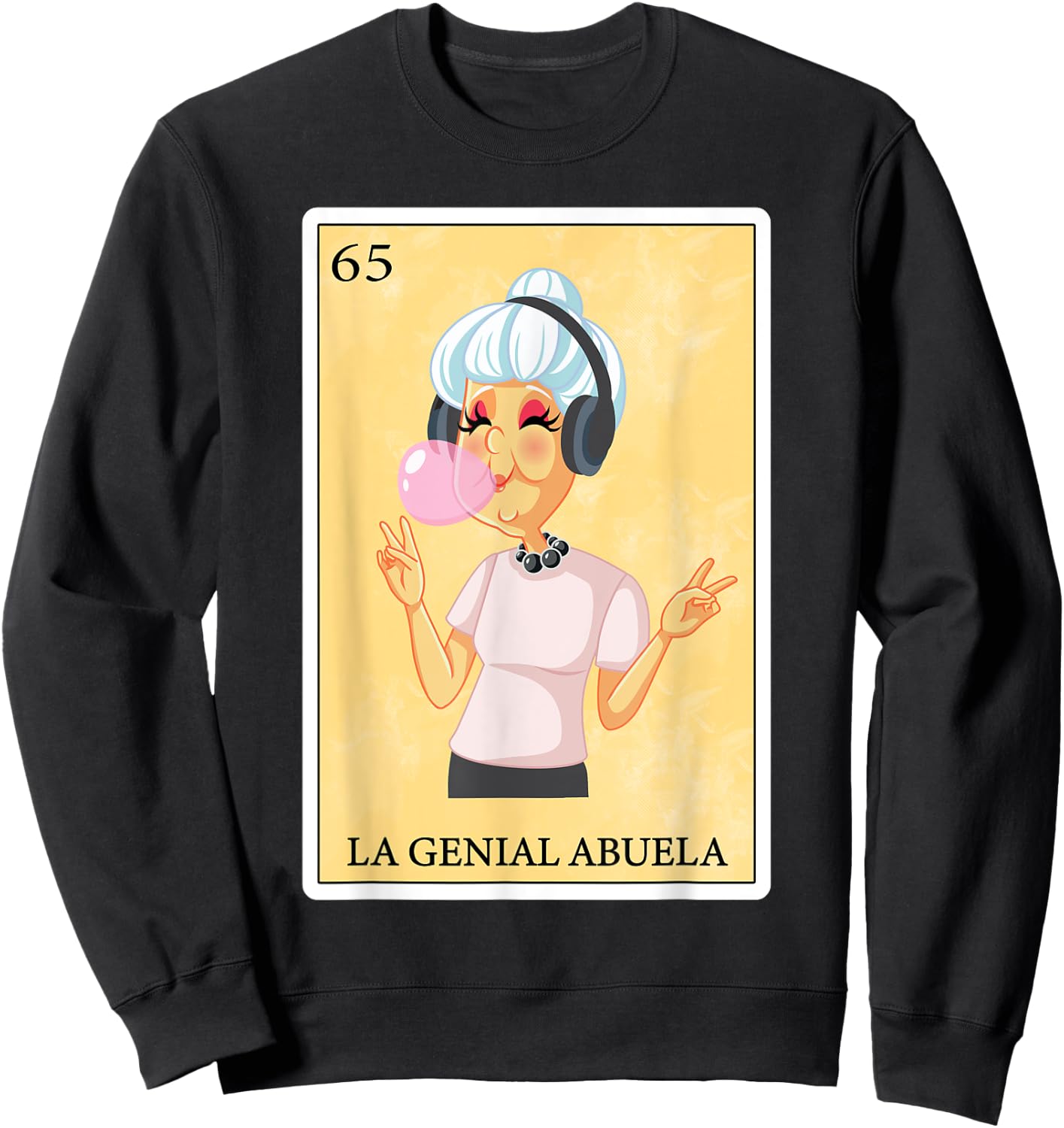 Funny Spanish-Mexican Bingo Gifts Abuela - La Genial Abuela Sweatshirt - Sweatshirt | Black