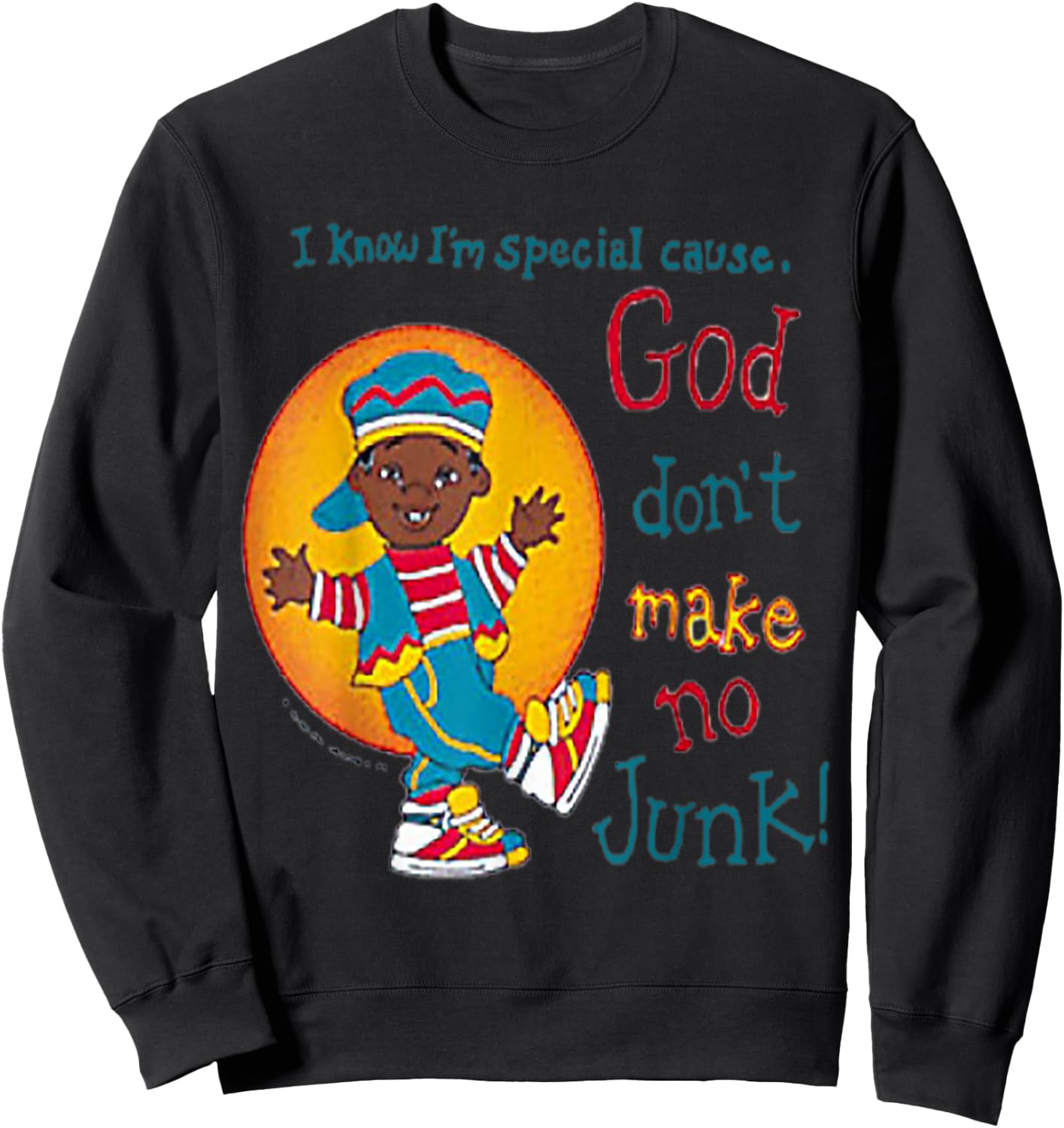 God Don't Make No Junk Sweatshirt - Sweatshirt | Black