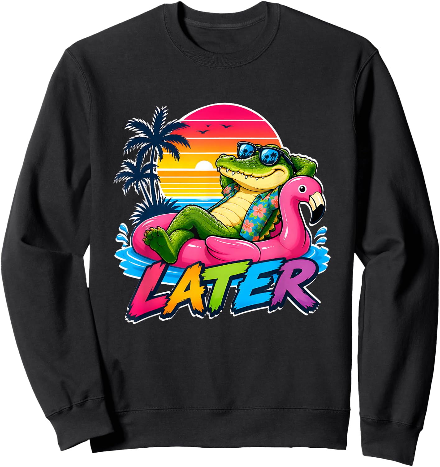 Later Alligator T Shirt Teacher Alligator Last Day of School Sweatshirt - Sweatshirt | Black