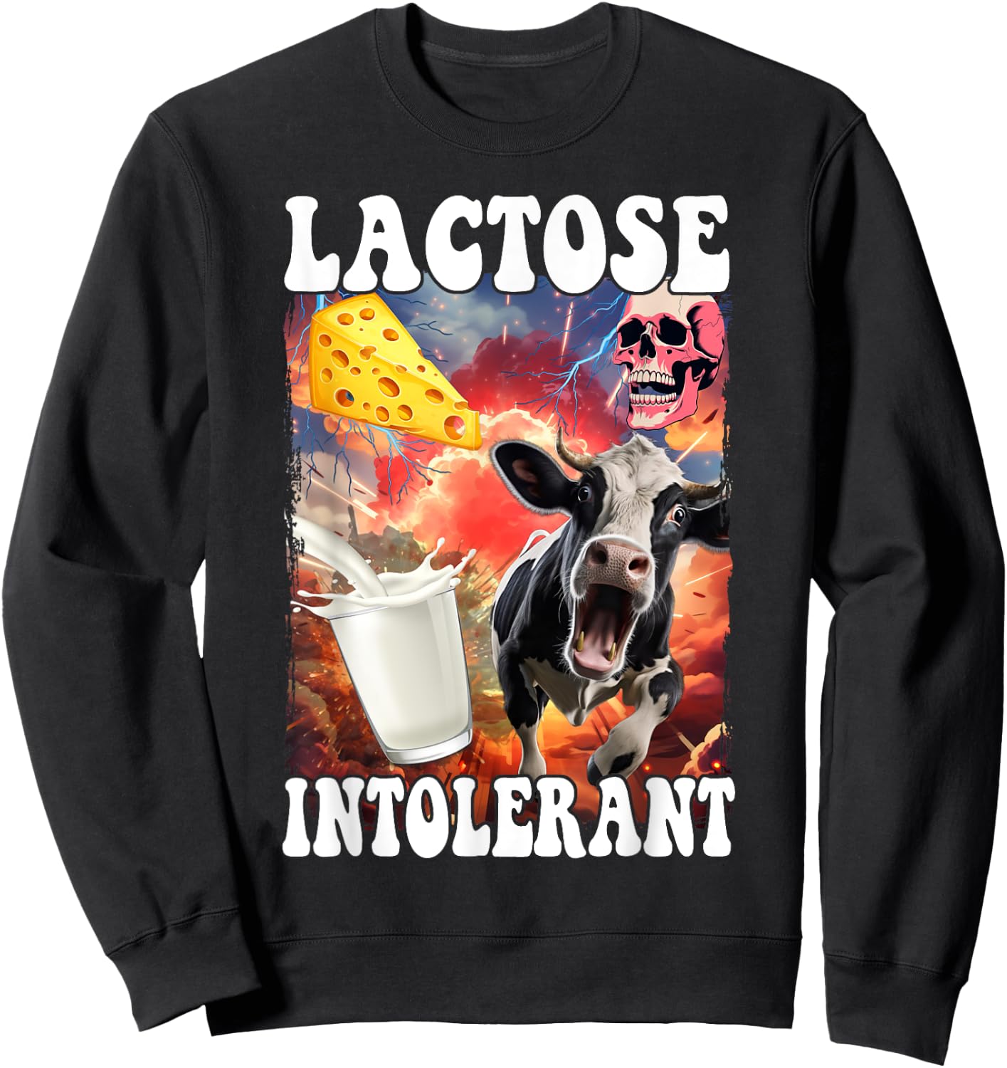Lactose Intolerant Meme Sweatshirt - Sweatshirt | Black