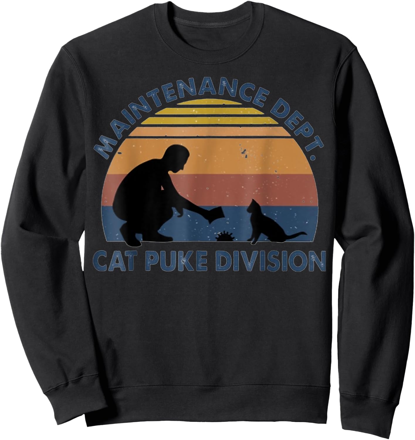 Maintenance Dept Cat Puke Division Men Women Sweatshirt - Sweatshirt | Black