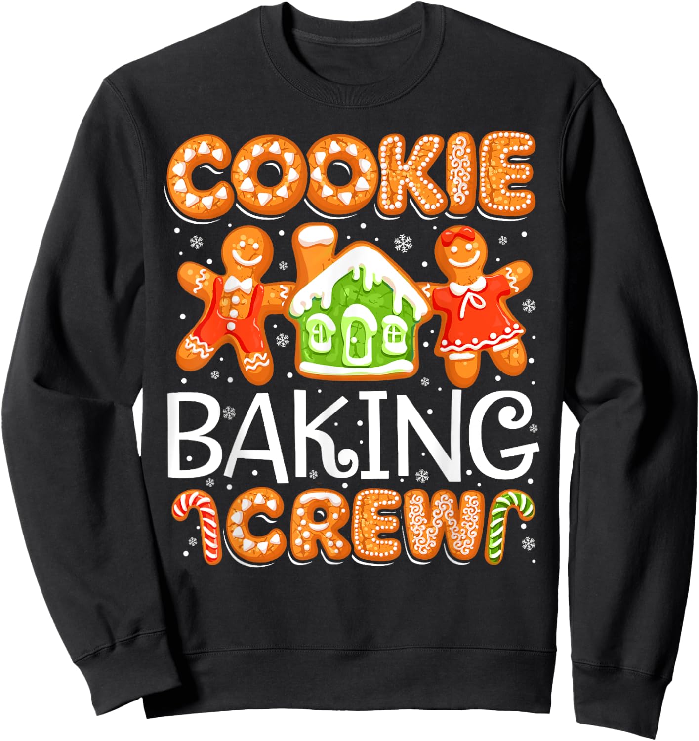 Christmas Cookie Baking Crew Baker Funny Pajamas Family Xmas Sweatshirt - Sweatshirt | Black
