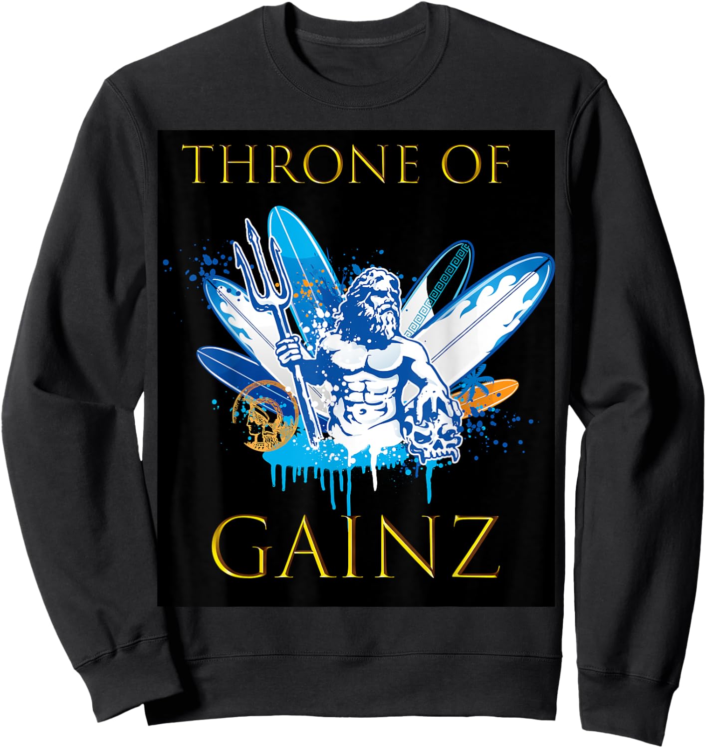 Throne of GAINZ clever and funny t shirt Sweatshirt - Sweatshirt | Black