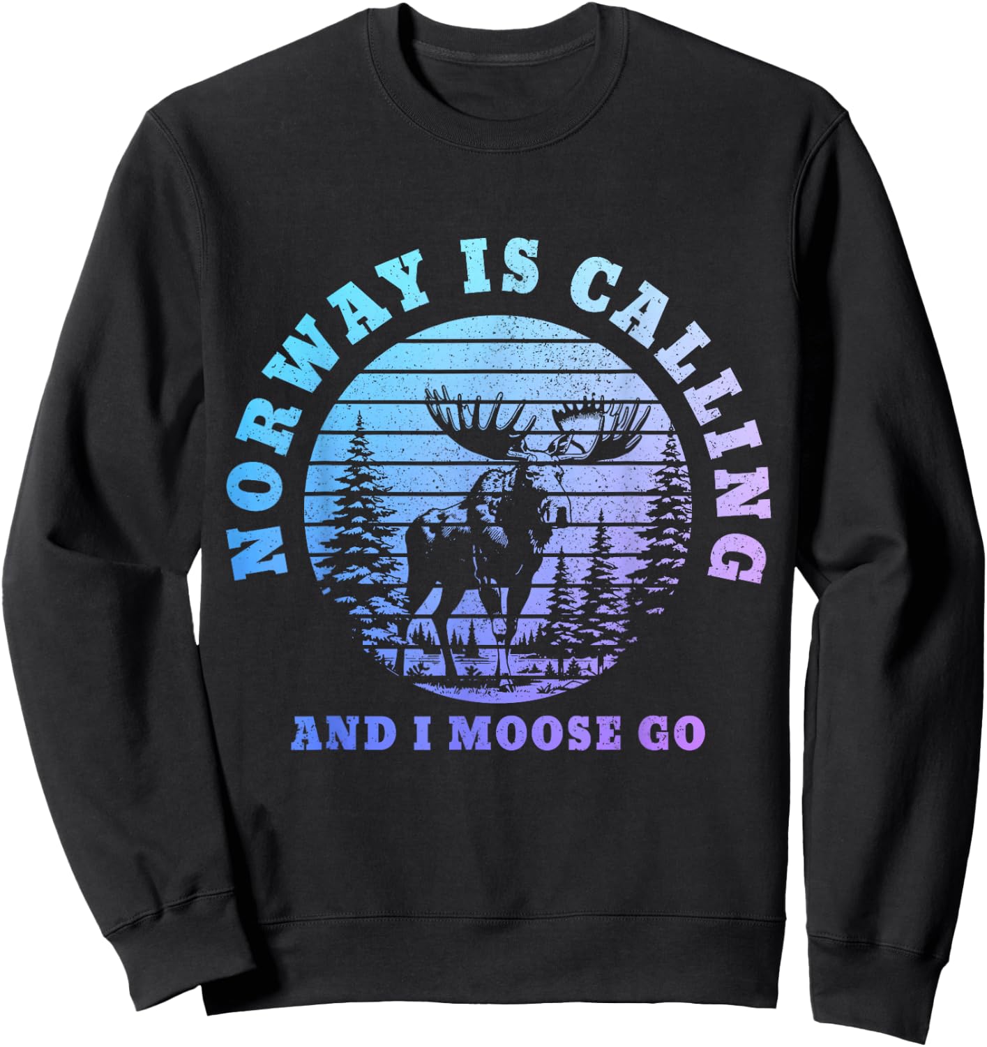 Norway is Calling I Moose Go Funny Norge Souvenir Sweatshirt - Sweatshirt | Black