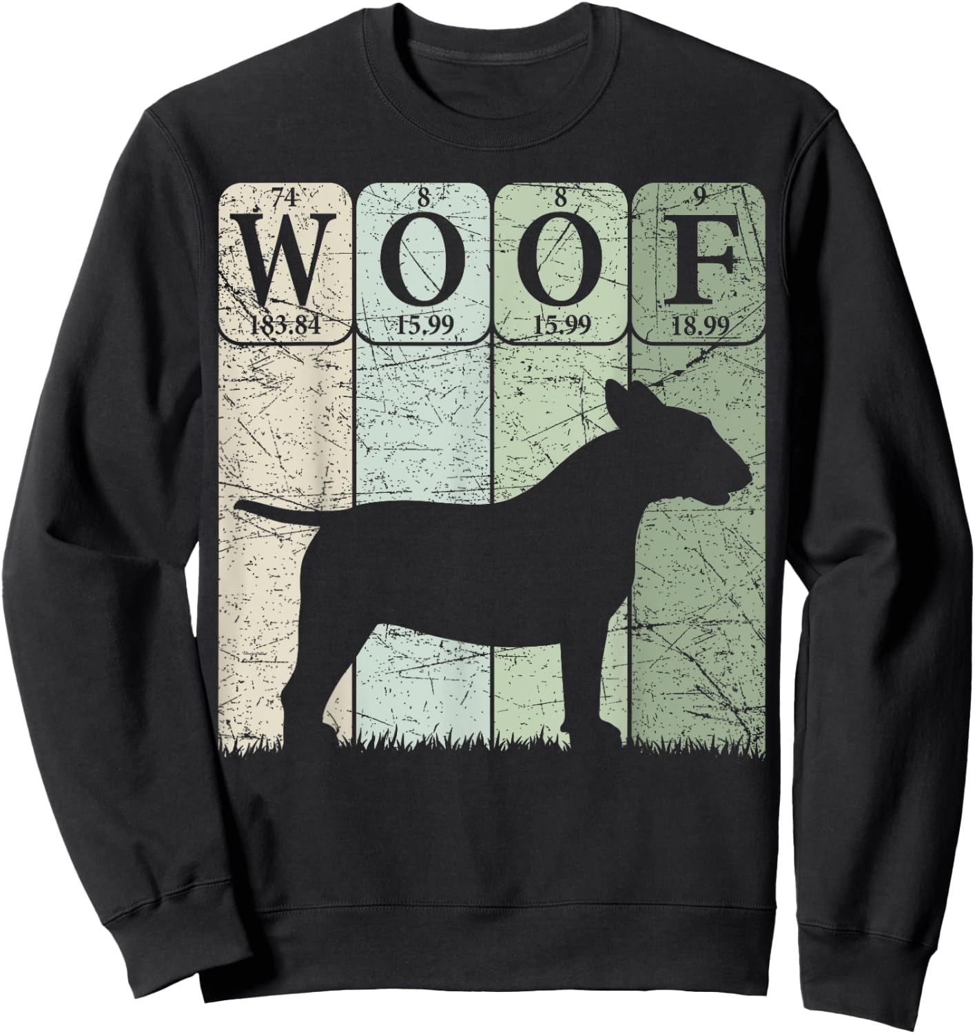 Bull Terrier Dog Periodic Table Elements Dog Lover Woof Sweatshirt - Sweatshirt | Black