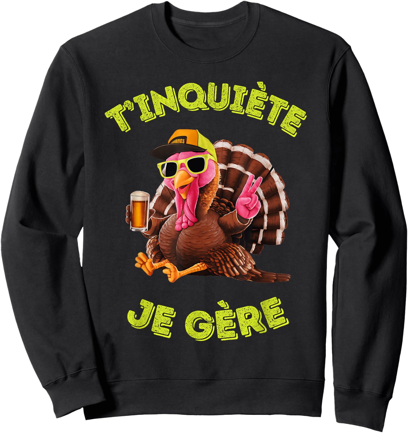 Accessory Turkey Turkey Humour Beer Aperitif T'inquiète Je , Black, S Sweatshirt - Sweatshirt | Black