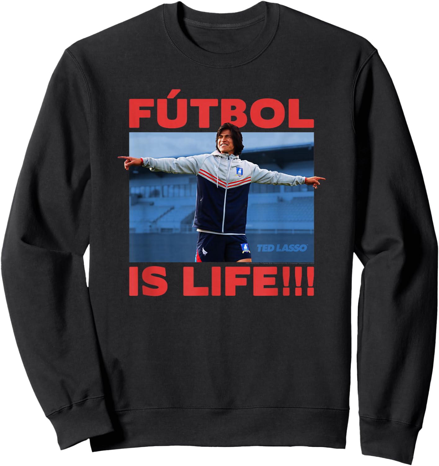 Ted Lasso Dani Rojas Futbol is Life Sweatshirt - Sweatshirt | Black