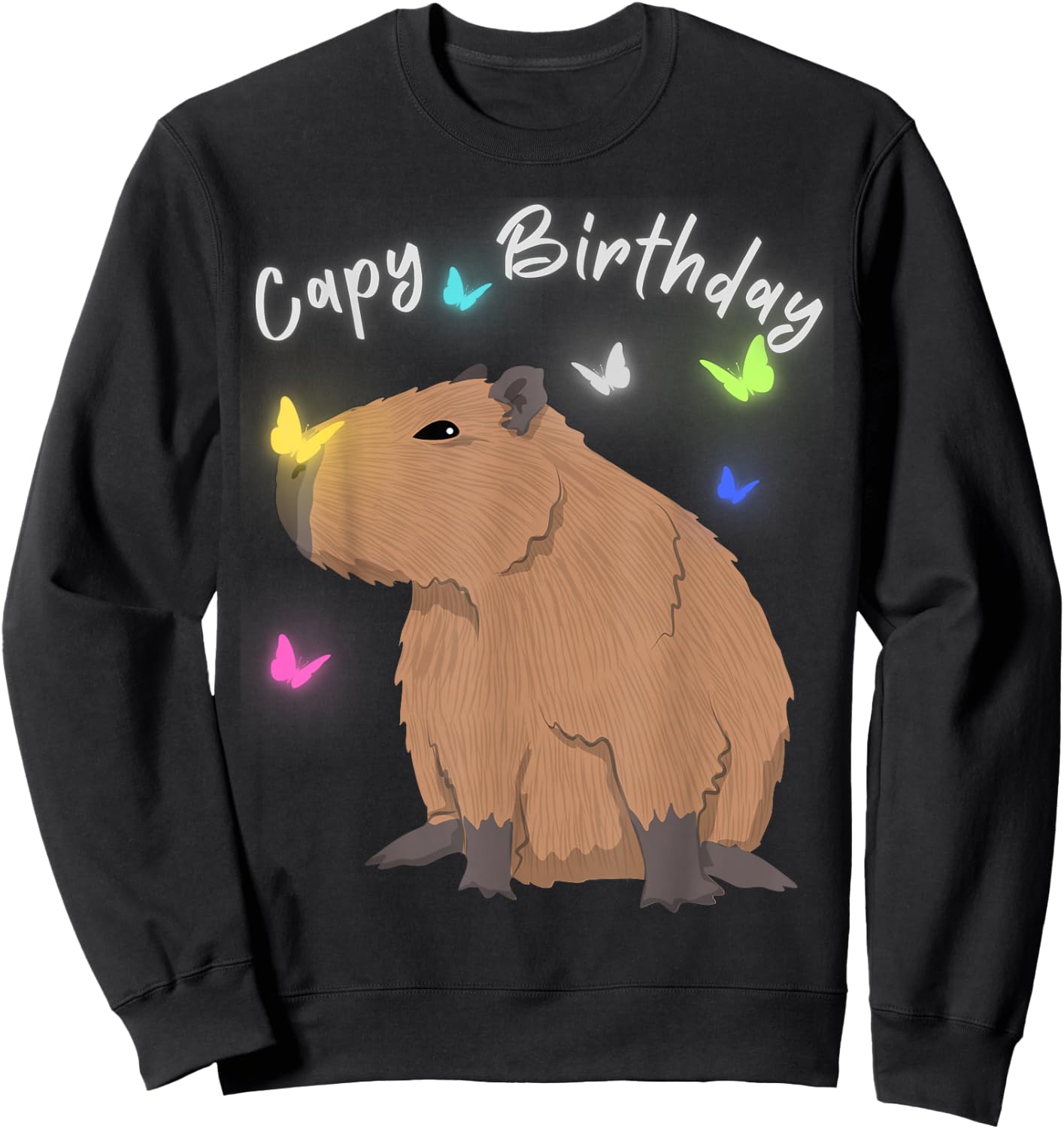 Capy Birthday Capybara Butterflies Lover Boys Girls Party Sweatshirt - Sweatshirt | Black