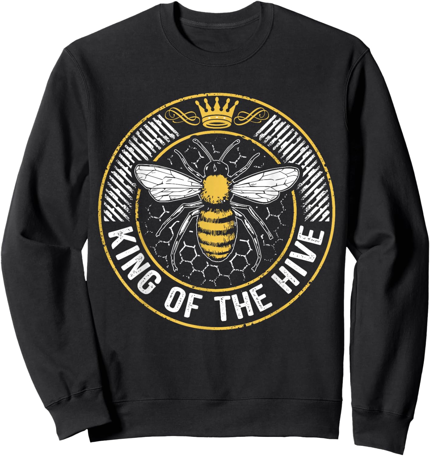 King Of The Hive Beekeeper Bee Lover Honey Sweatshirt - Sweatshirt | Black